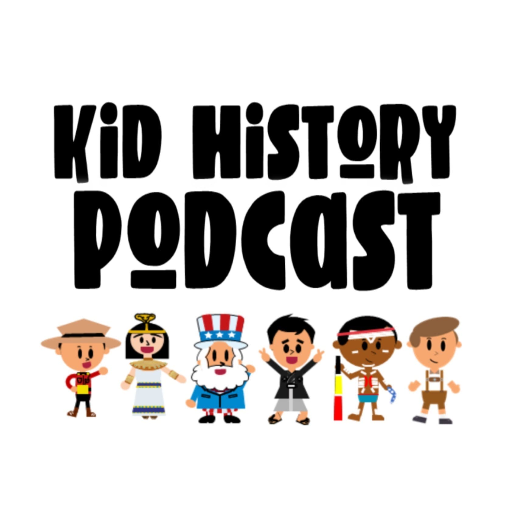 Kid History Podcast! - Podcasts