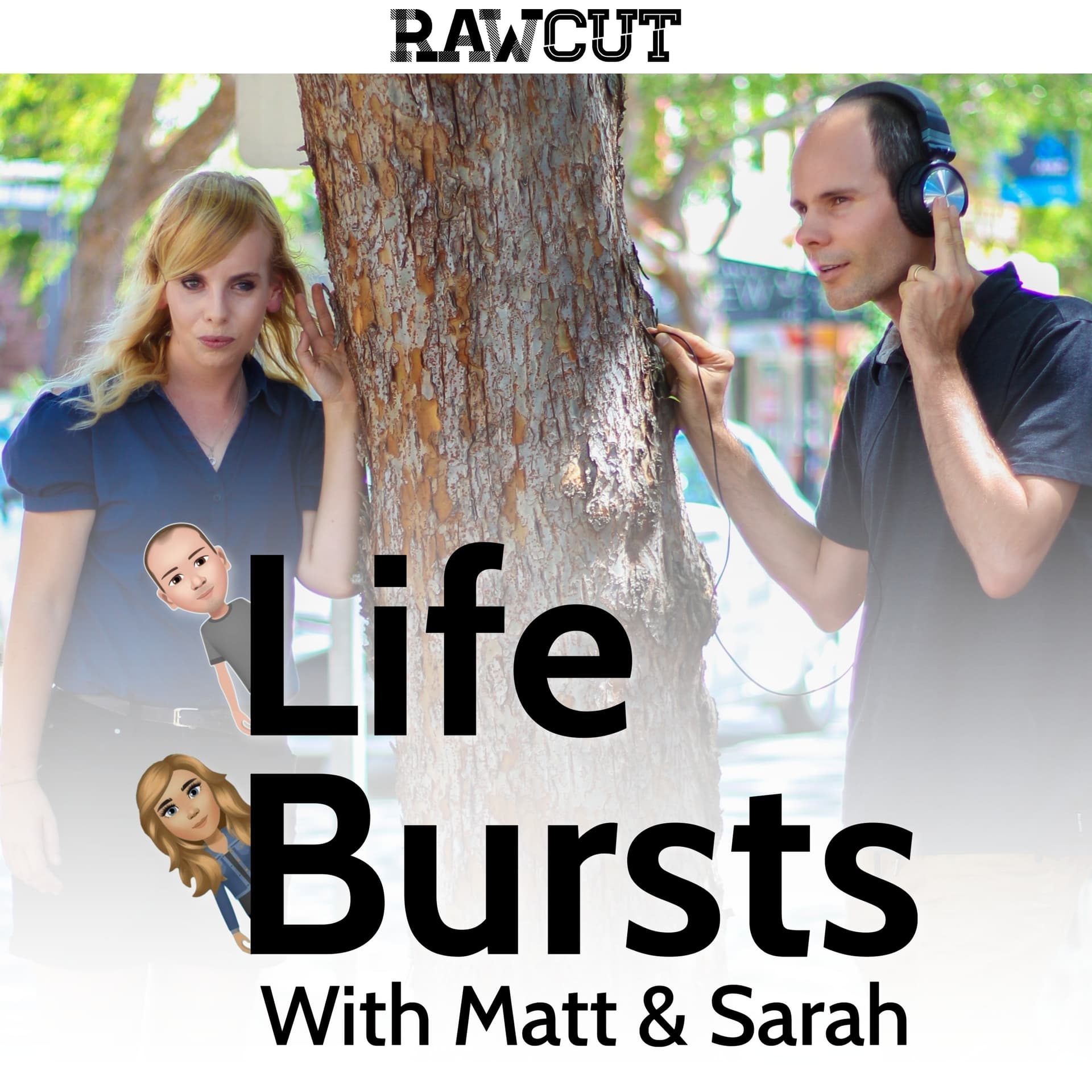 Life Bursts with Matt and Sarah - Podcasts
