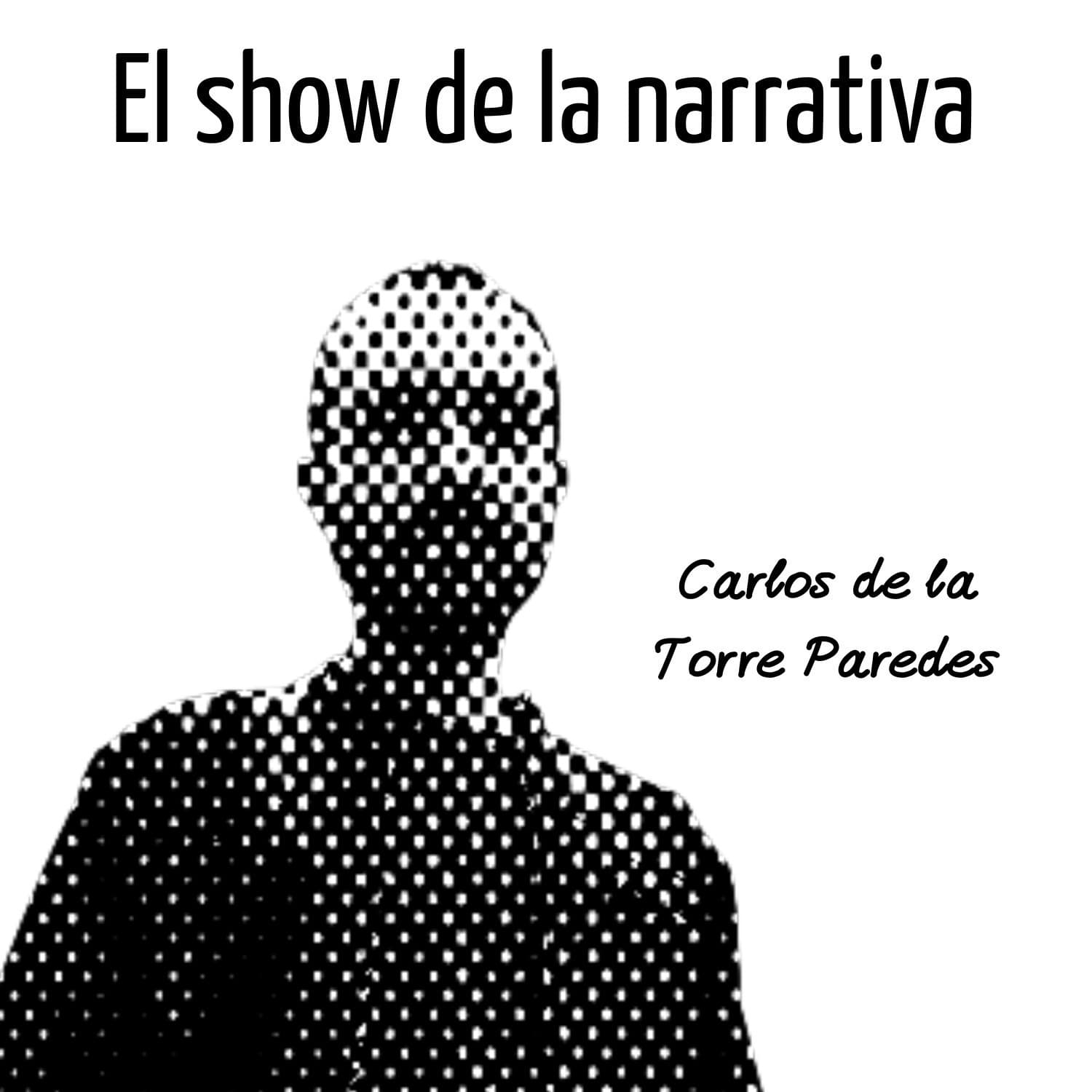 El show de la narrativa - Podcasts