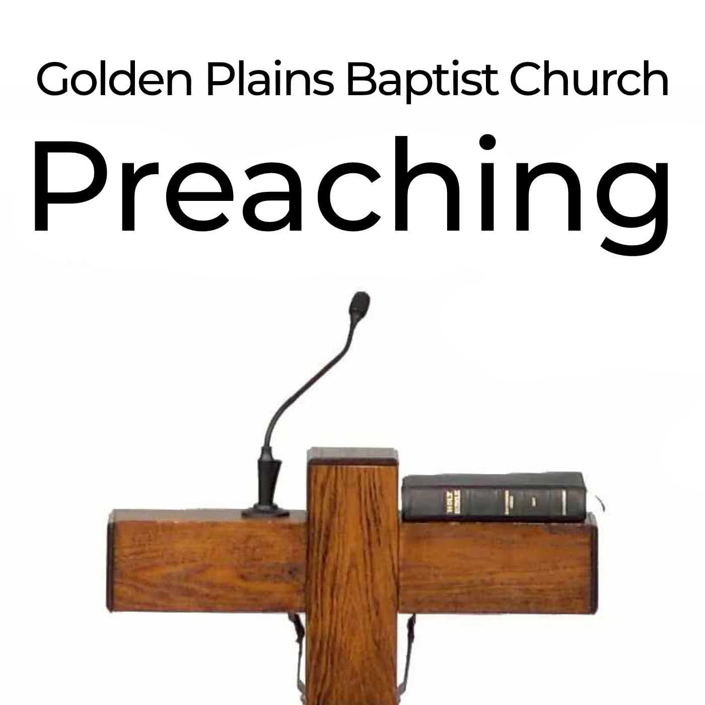 Golden Plains Baptist Church - Podcasts