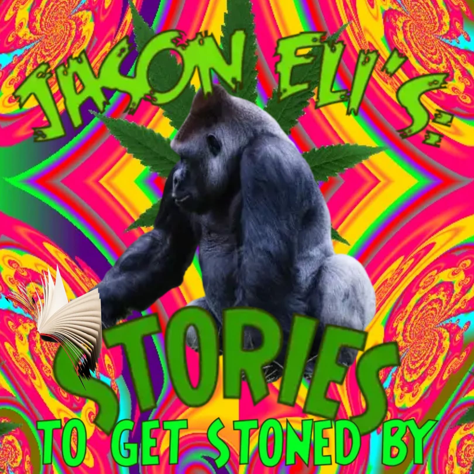 Jason Eli's: "Stories To Get Stoned By" - Podcast