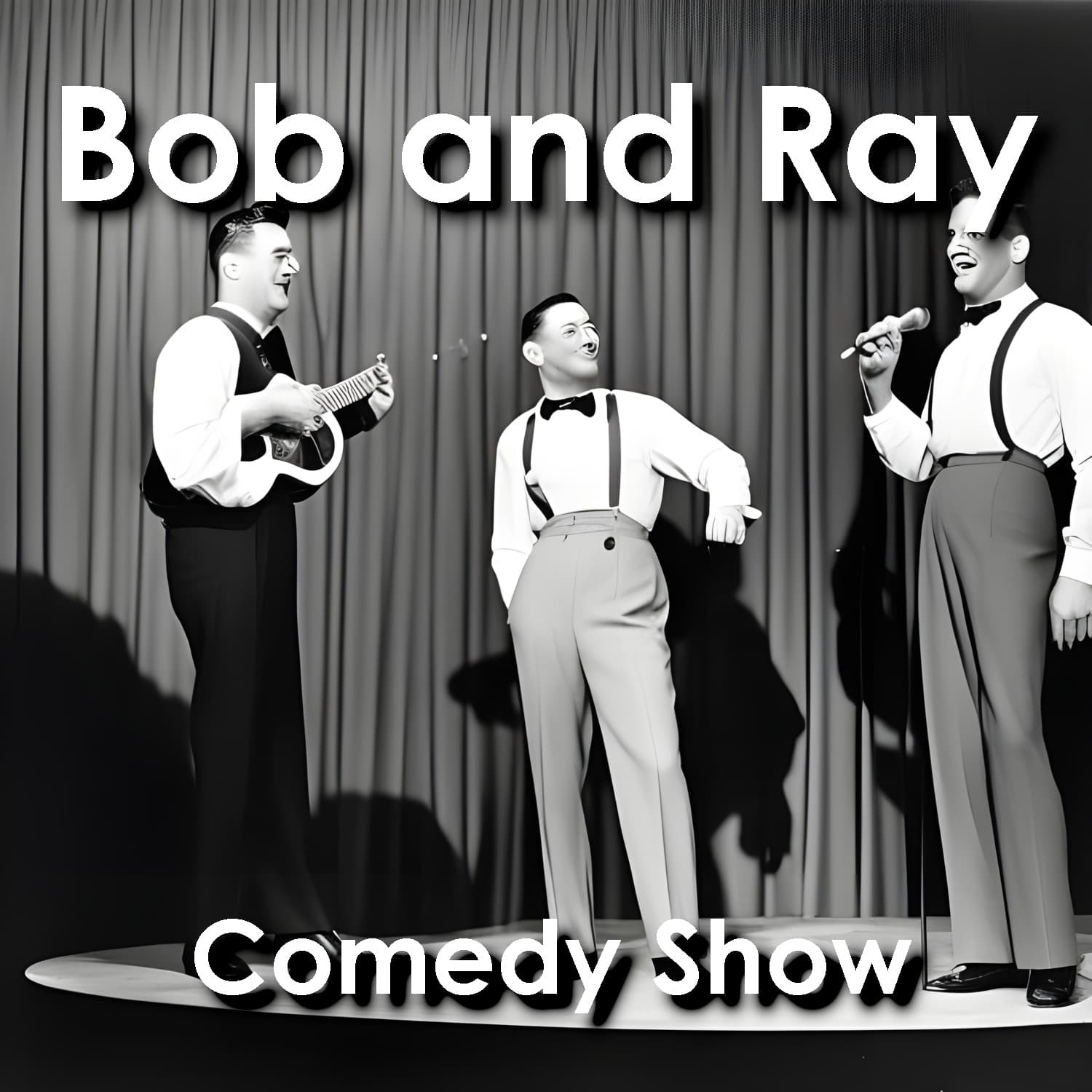 Bob and Ray: Old Time Comedy Program - Podcast