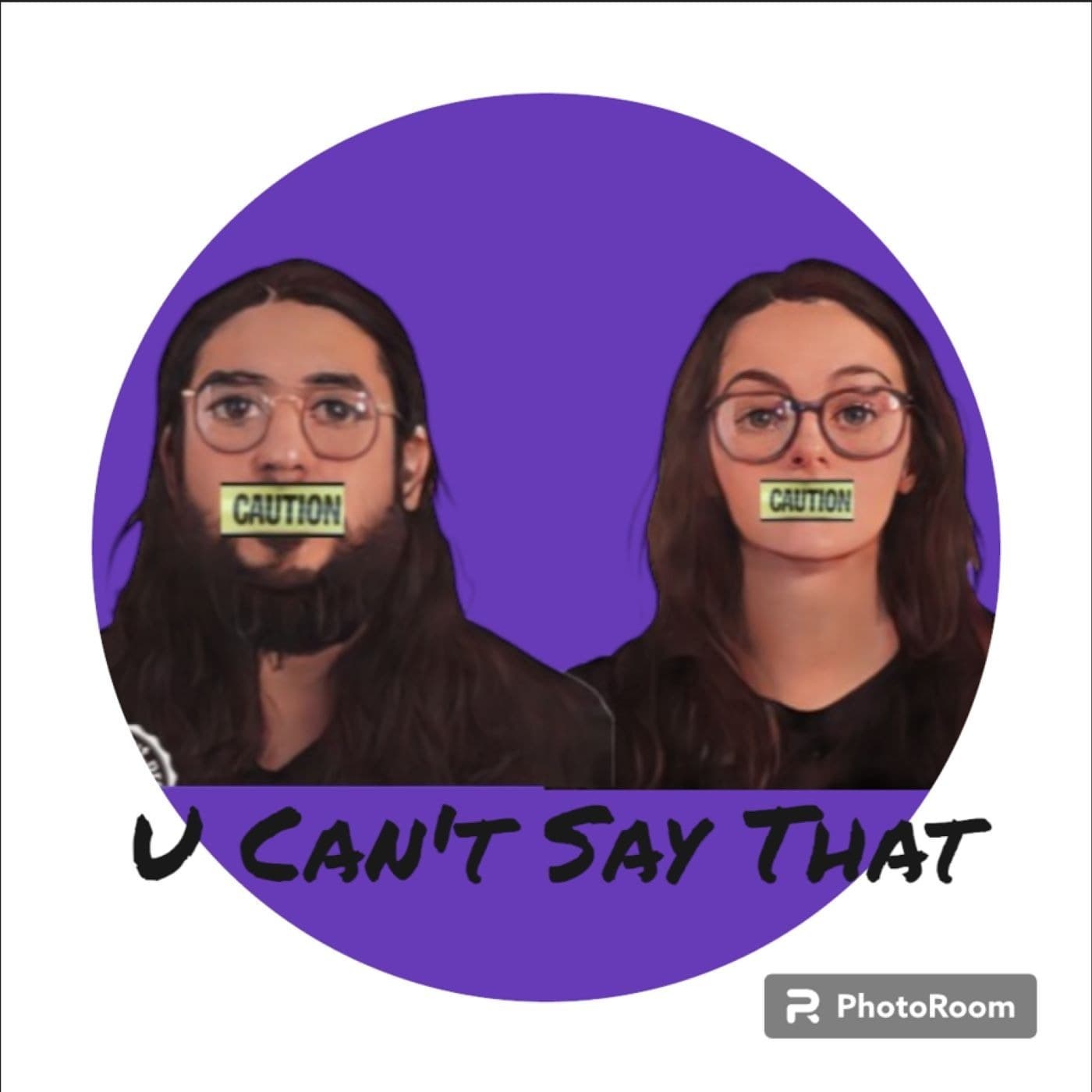 U Can't Say That - Podcast