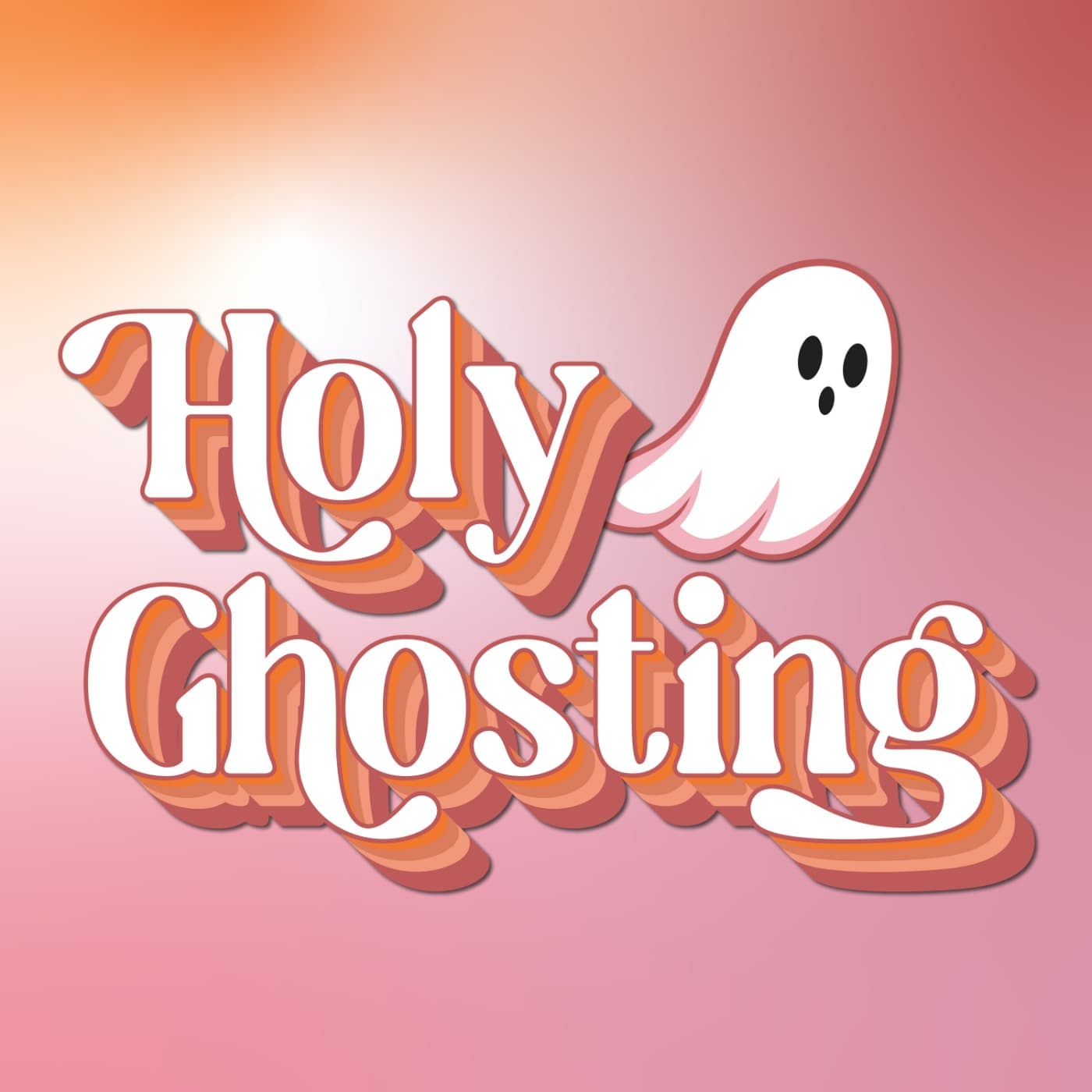 Holy Ghosting - Podcasts