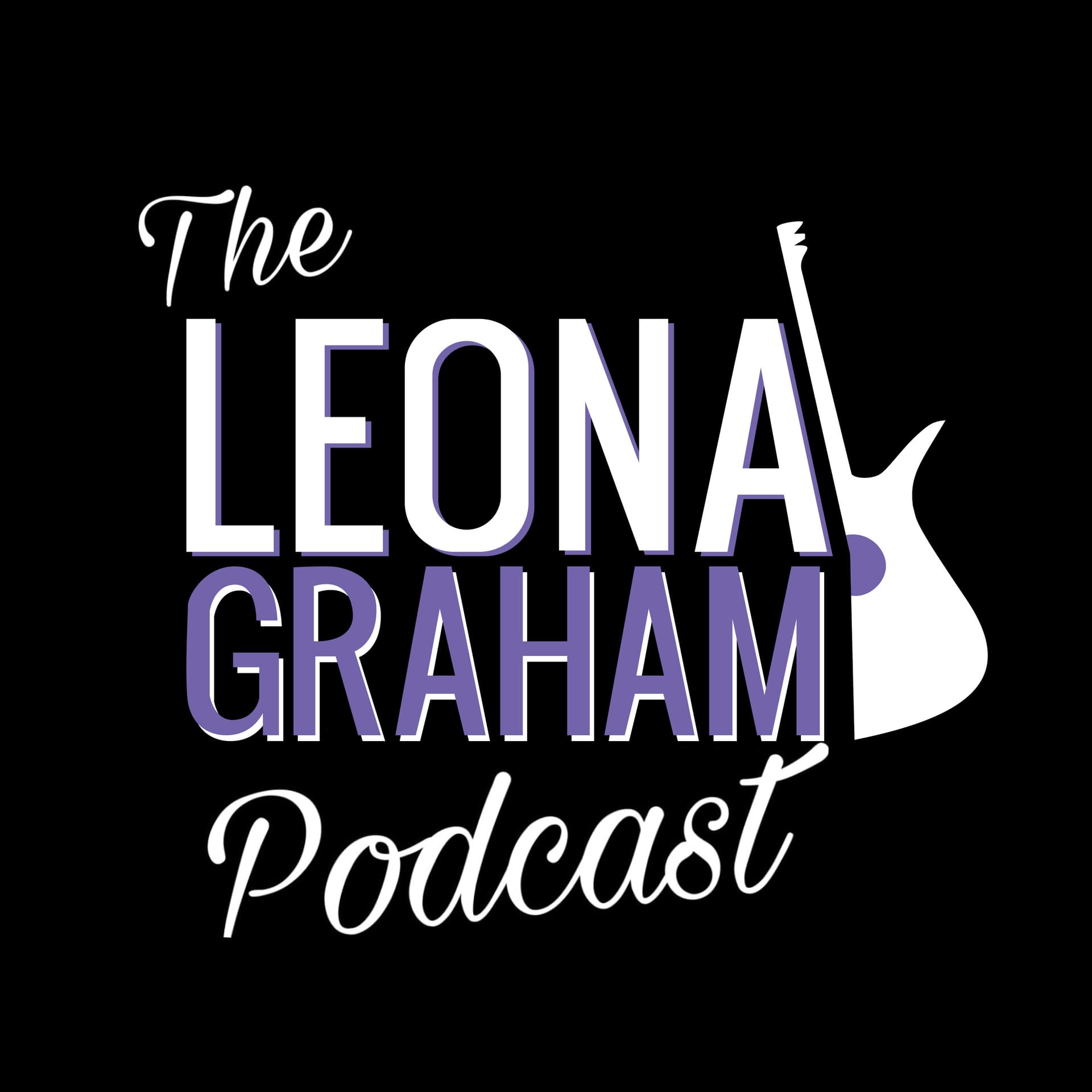 The Leona Graham Podcast - Podcasts
