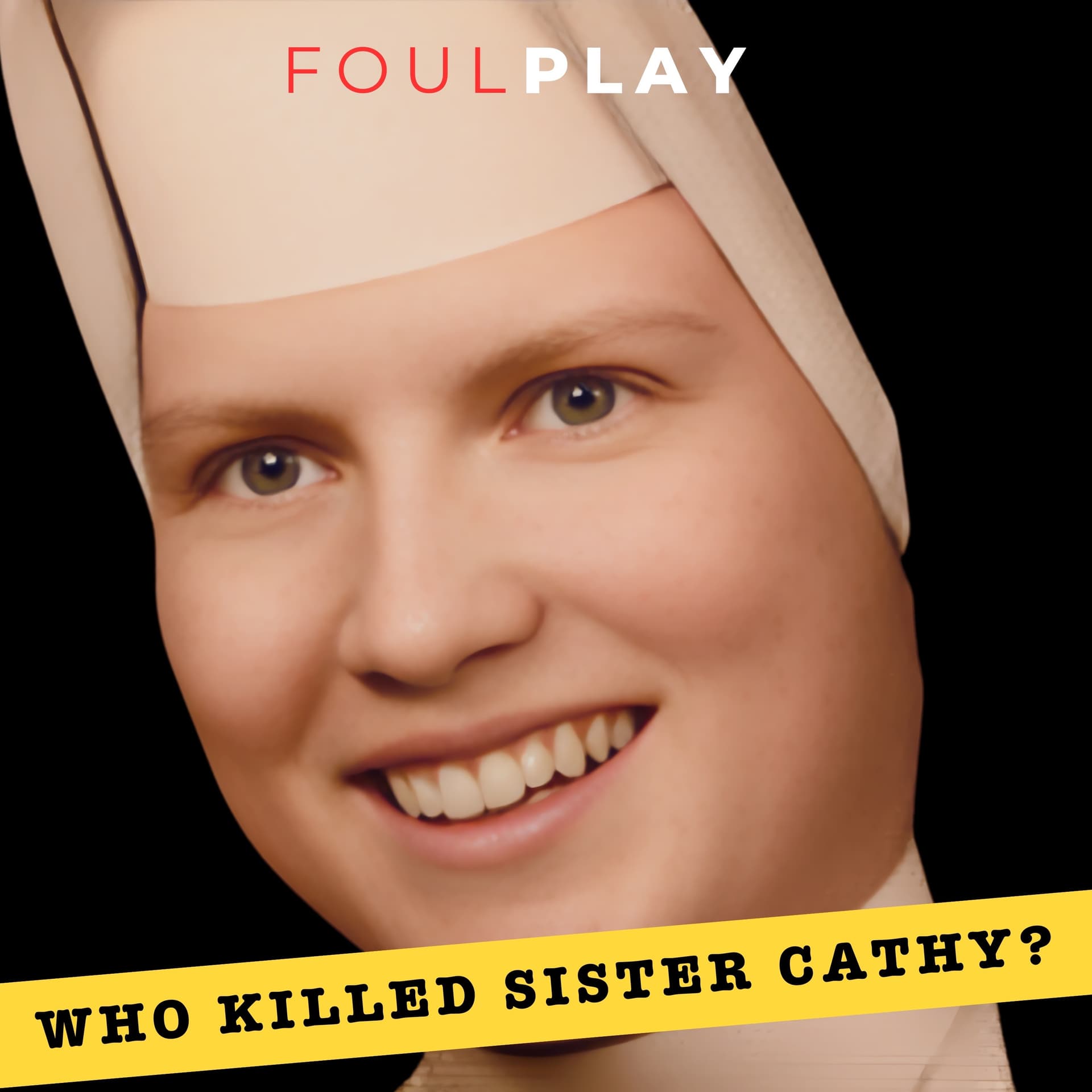 Who Killed Sister Cathy? - Podcasts