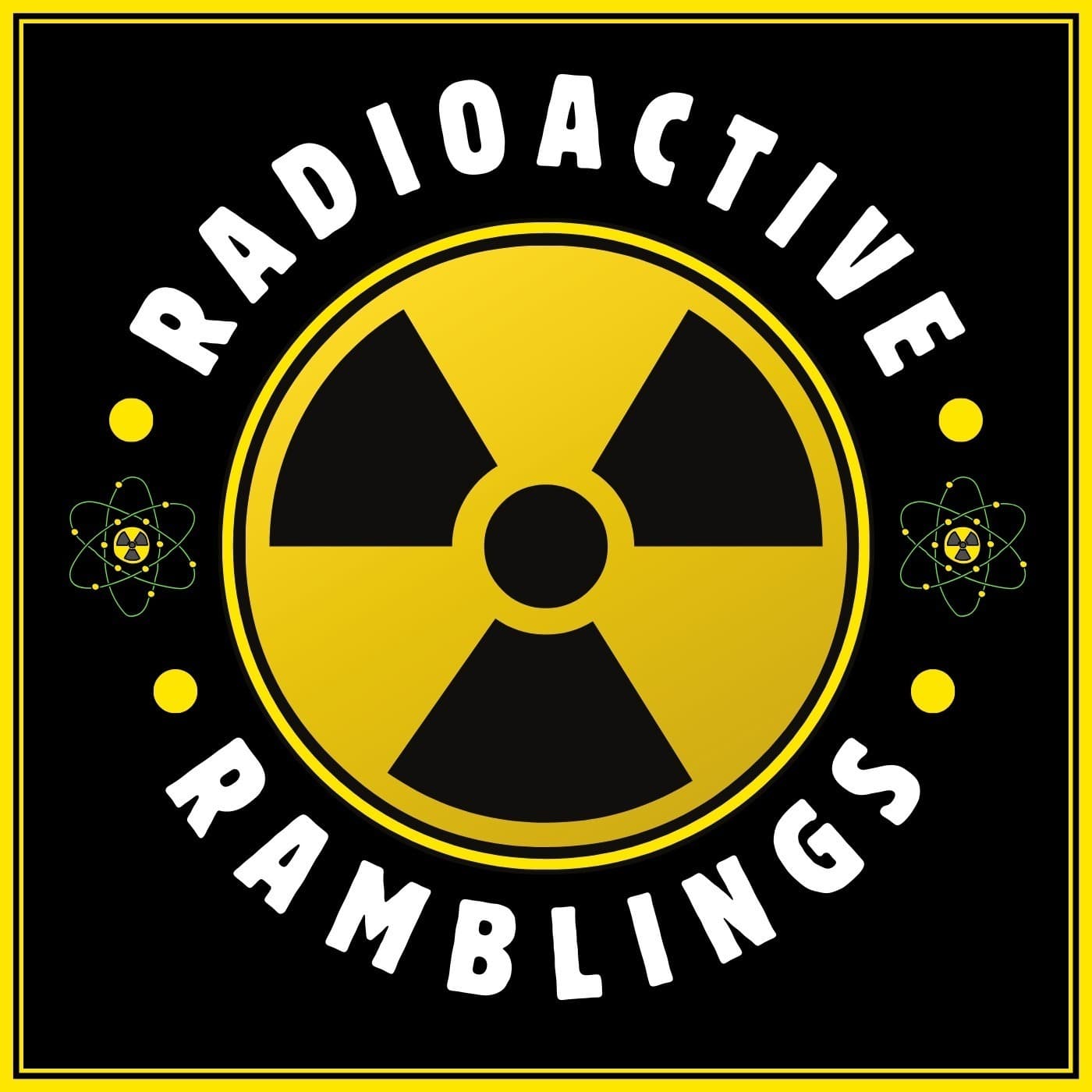 Radioactive Ramblings - Podcasts
