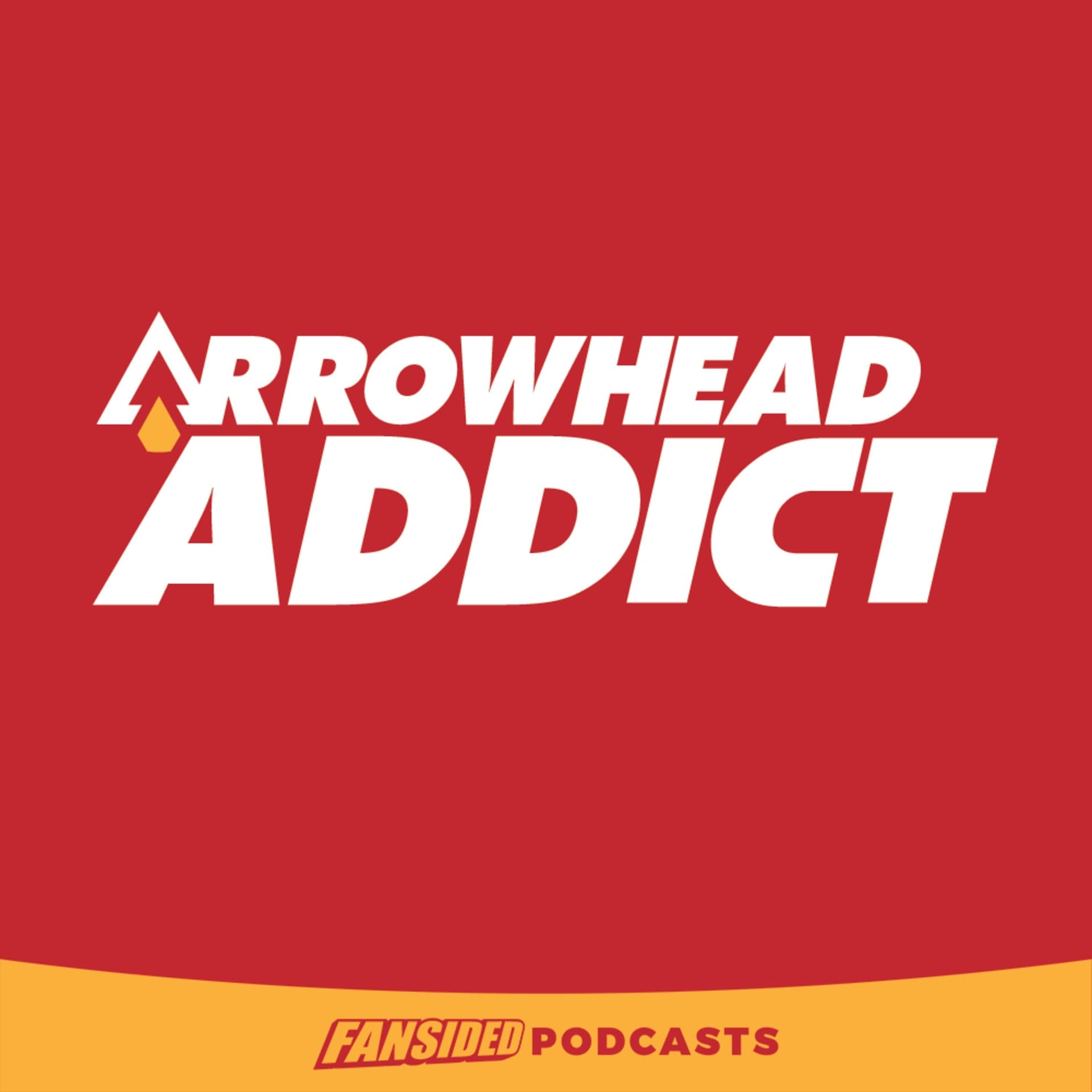 Arrowhead Addict: A Kansas City Chiefs Podcast - Podcasts