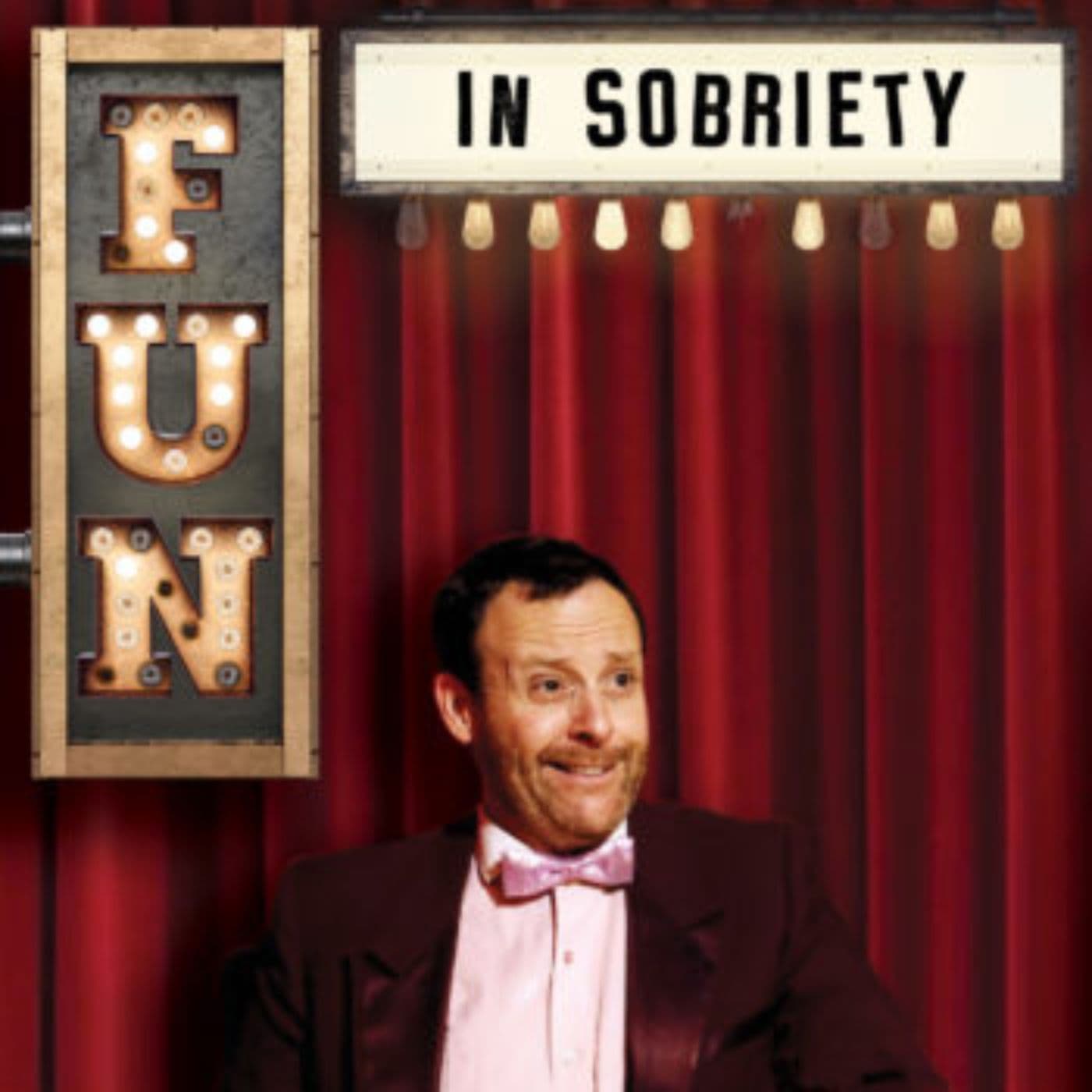 Fun in Sobriety - Podcasts