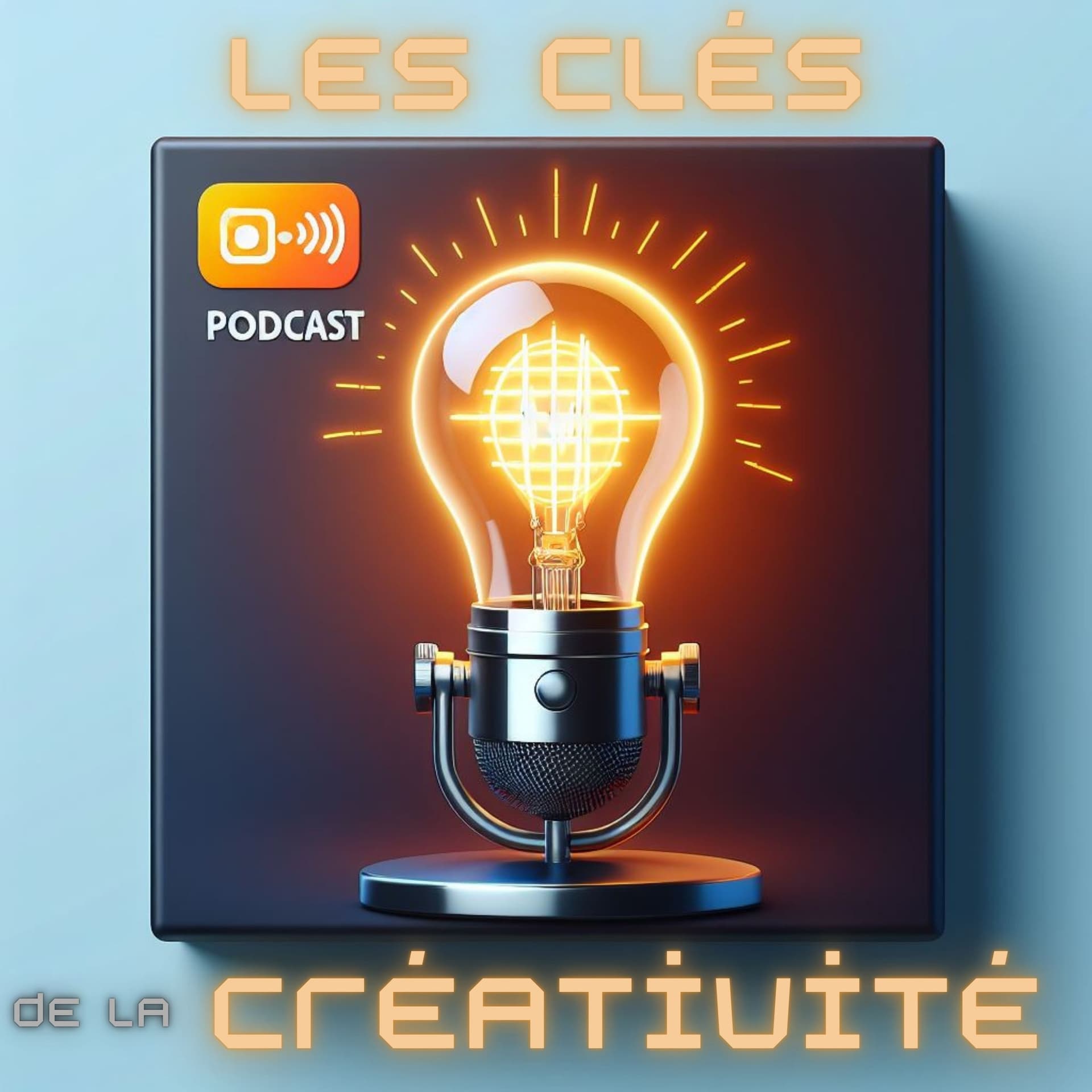 Les Clés de la Créativité - Podcasts
