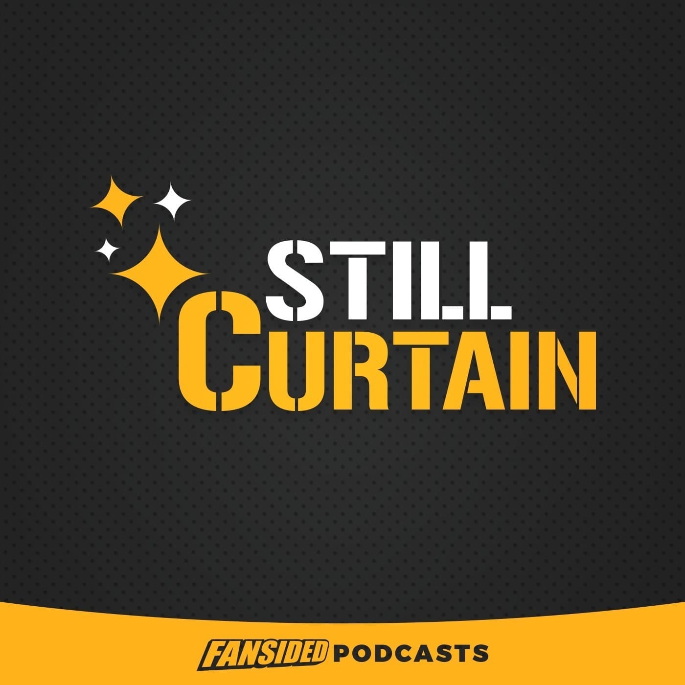 Still Curtain: A Pittsburgh Steelers podcast - Podcasts