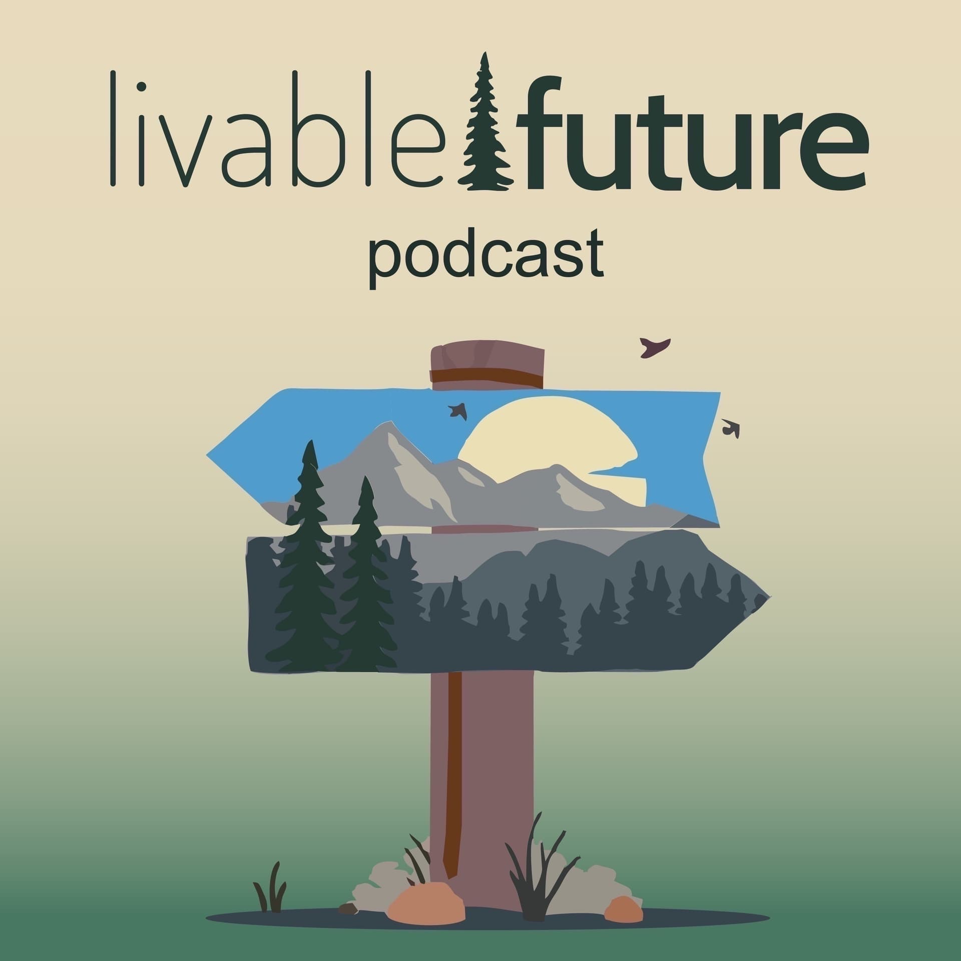 Livable Future Podcast - Podcasts