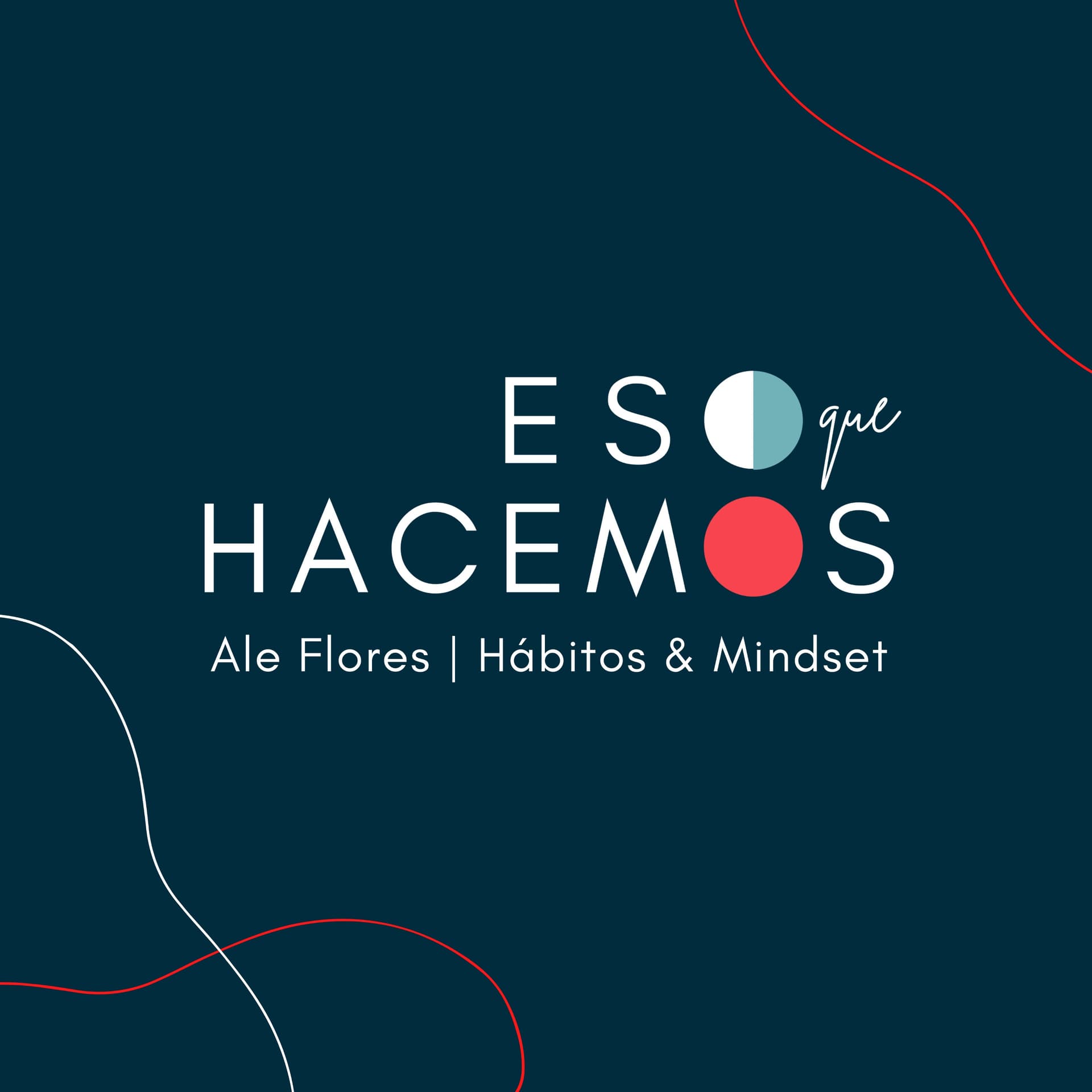 ESO QUE HACEMOS - Podcasts