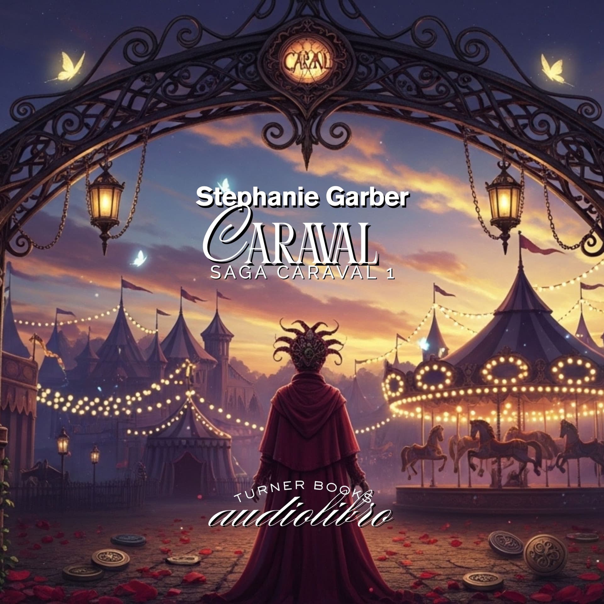 Caraval. Saga Caraval 1. Stephanie Garber. Audiolibro - بودكاست