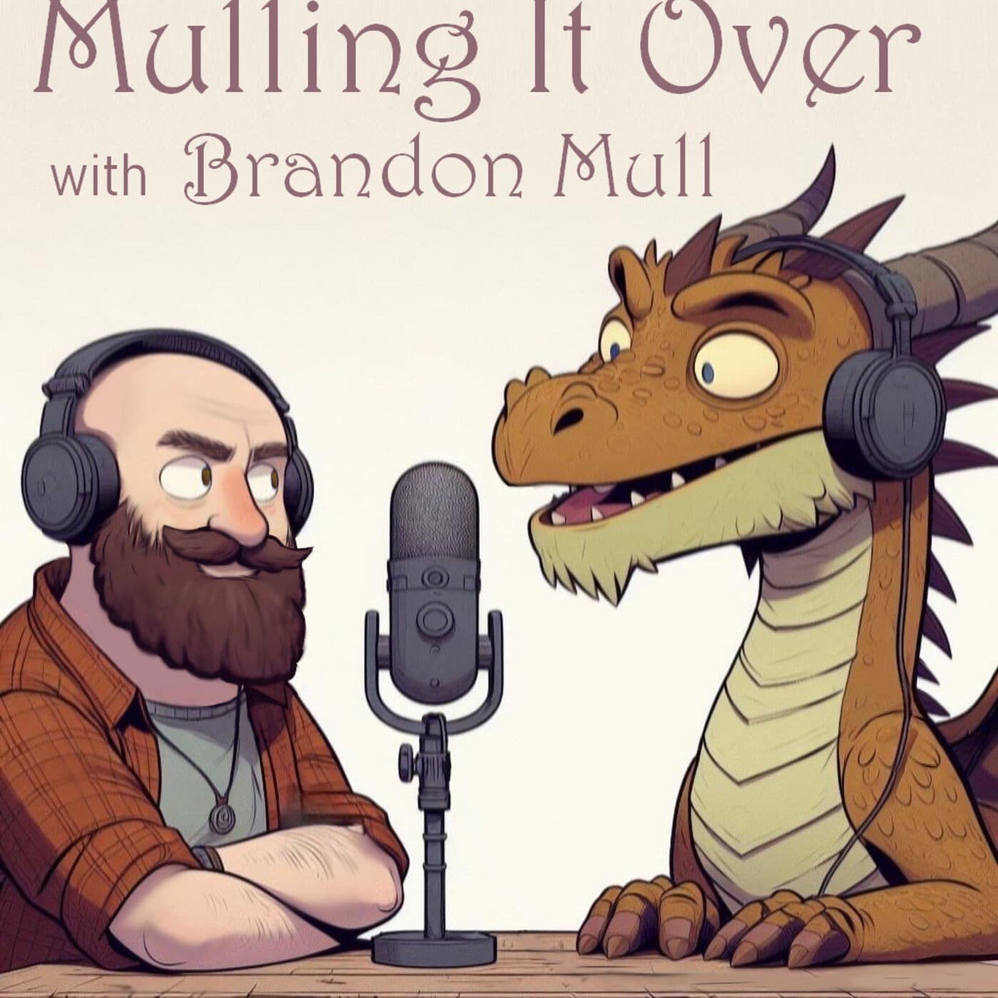 Mulling It Over - with Brandon Mull - Podcasts