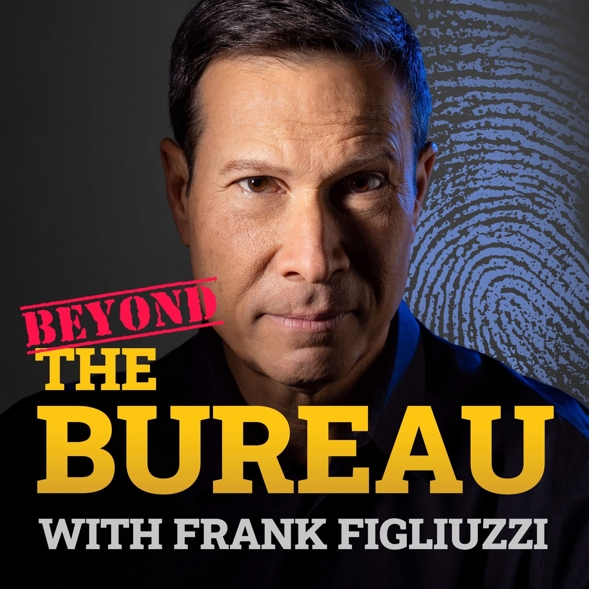 The Bureau with Frank Figliuzzi - Podcasts
