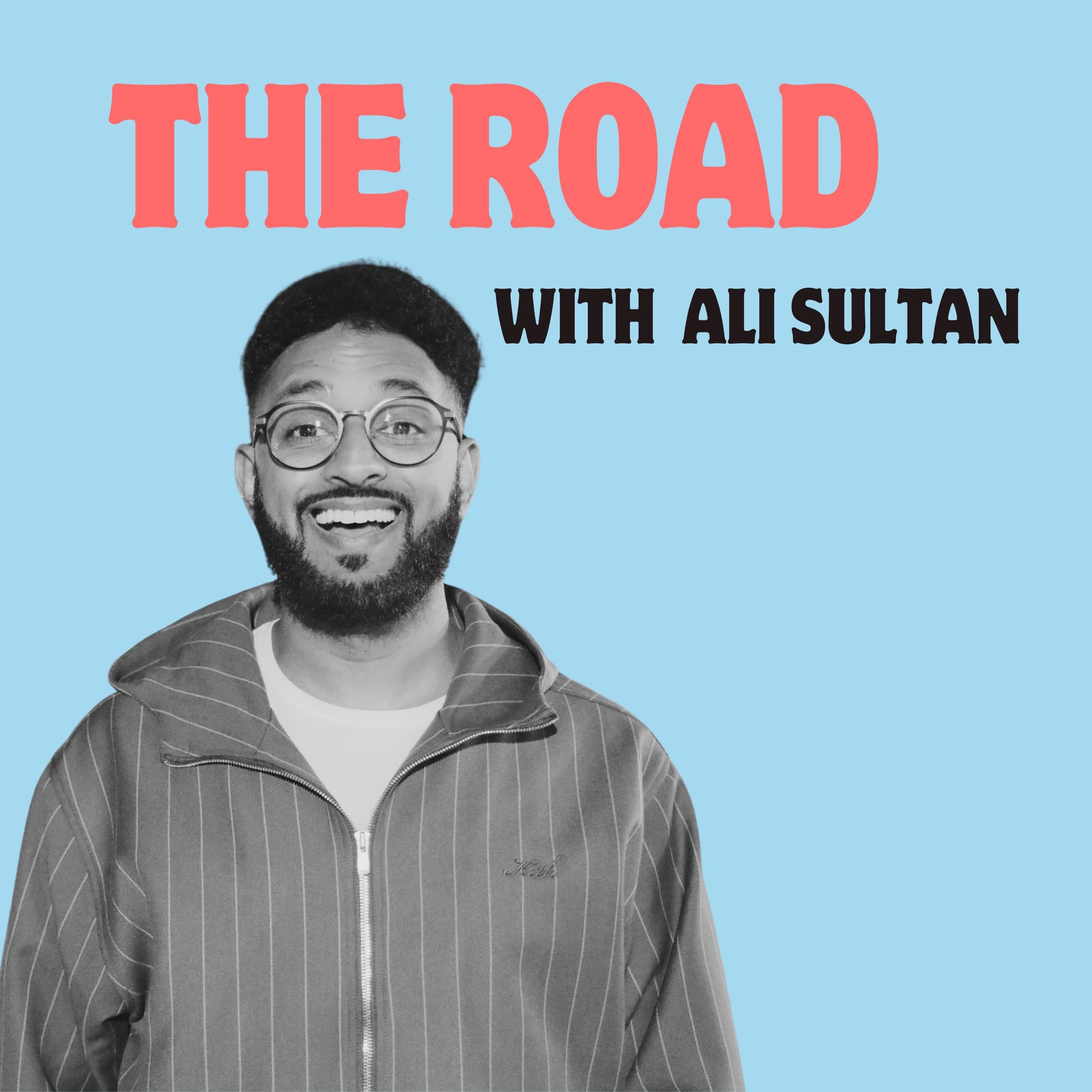The Road with Ali Sultan - Podcasty