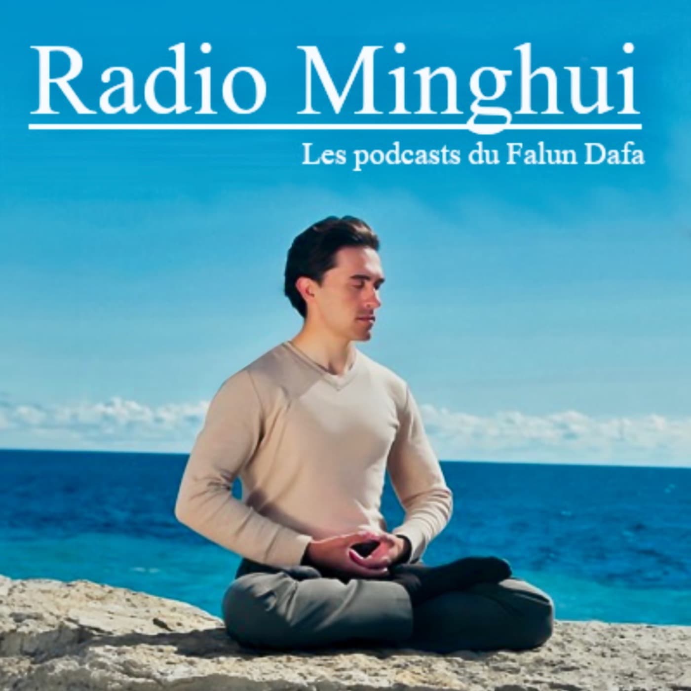 Radio Minghui - Les podcast du Falun Dafa - Podcasts