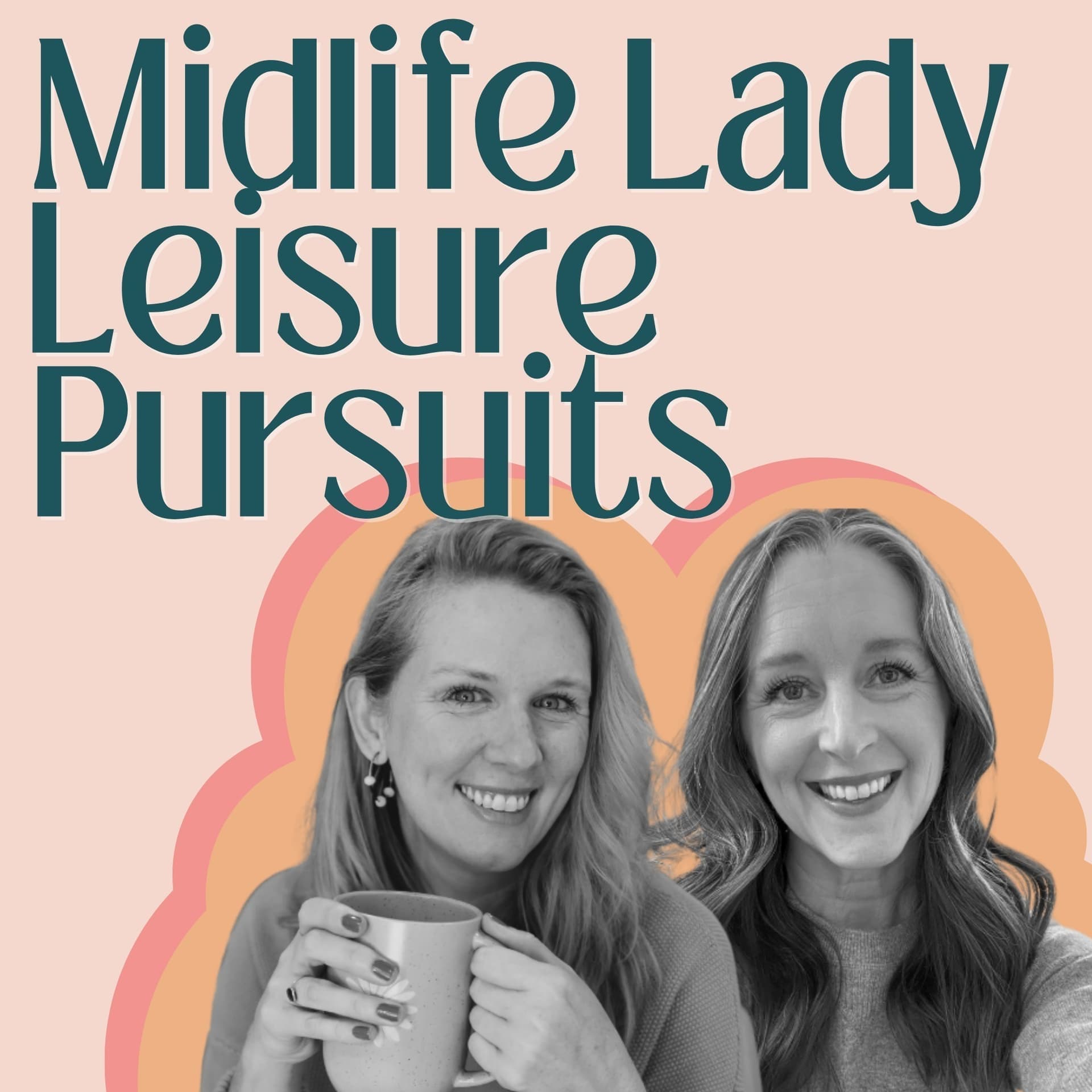 Midlife Lady Leisure Pursuits - Podcasts