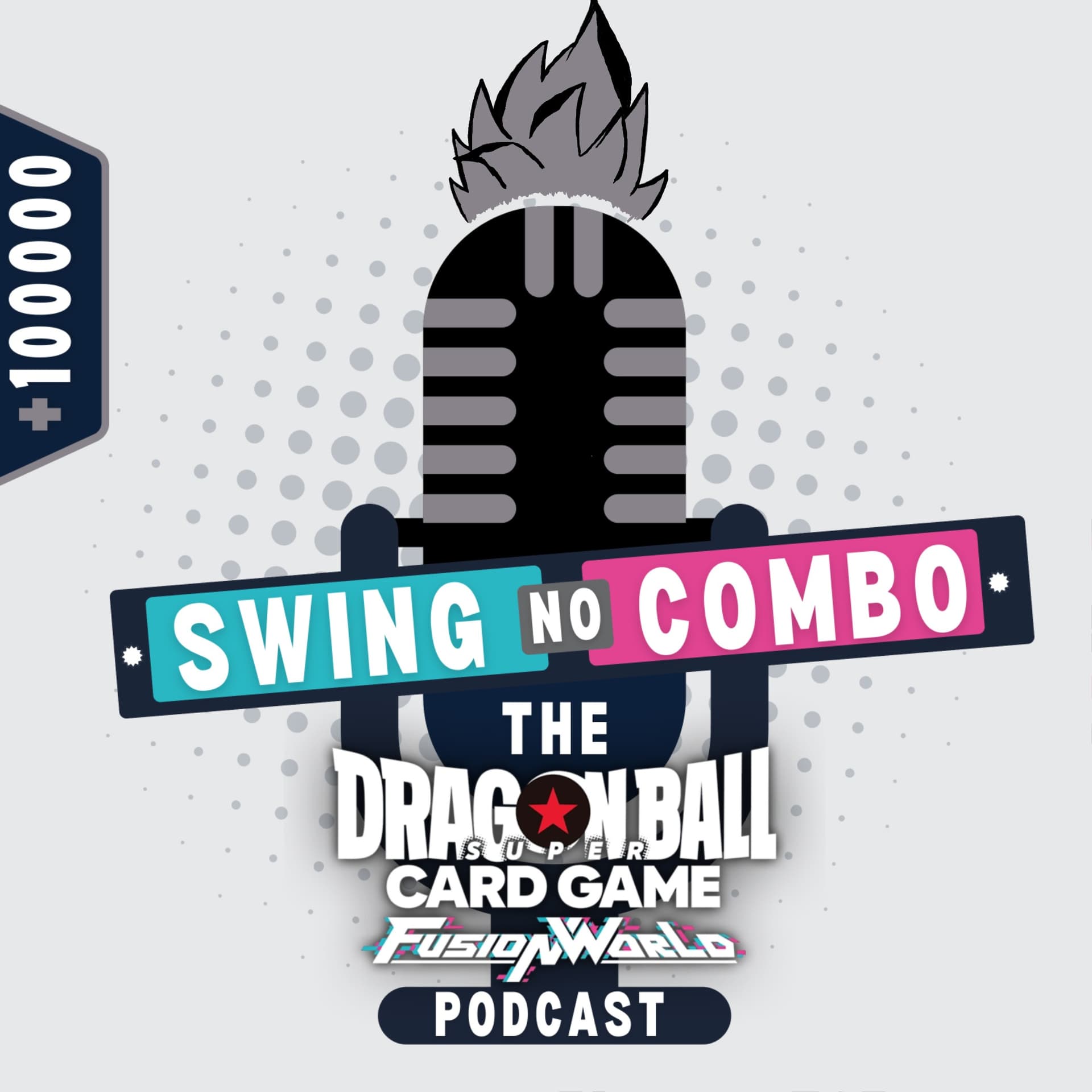 Swing No Combo: THE Dragon Ball Fusion World Card Game Podcast - Podcasts