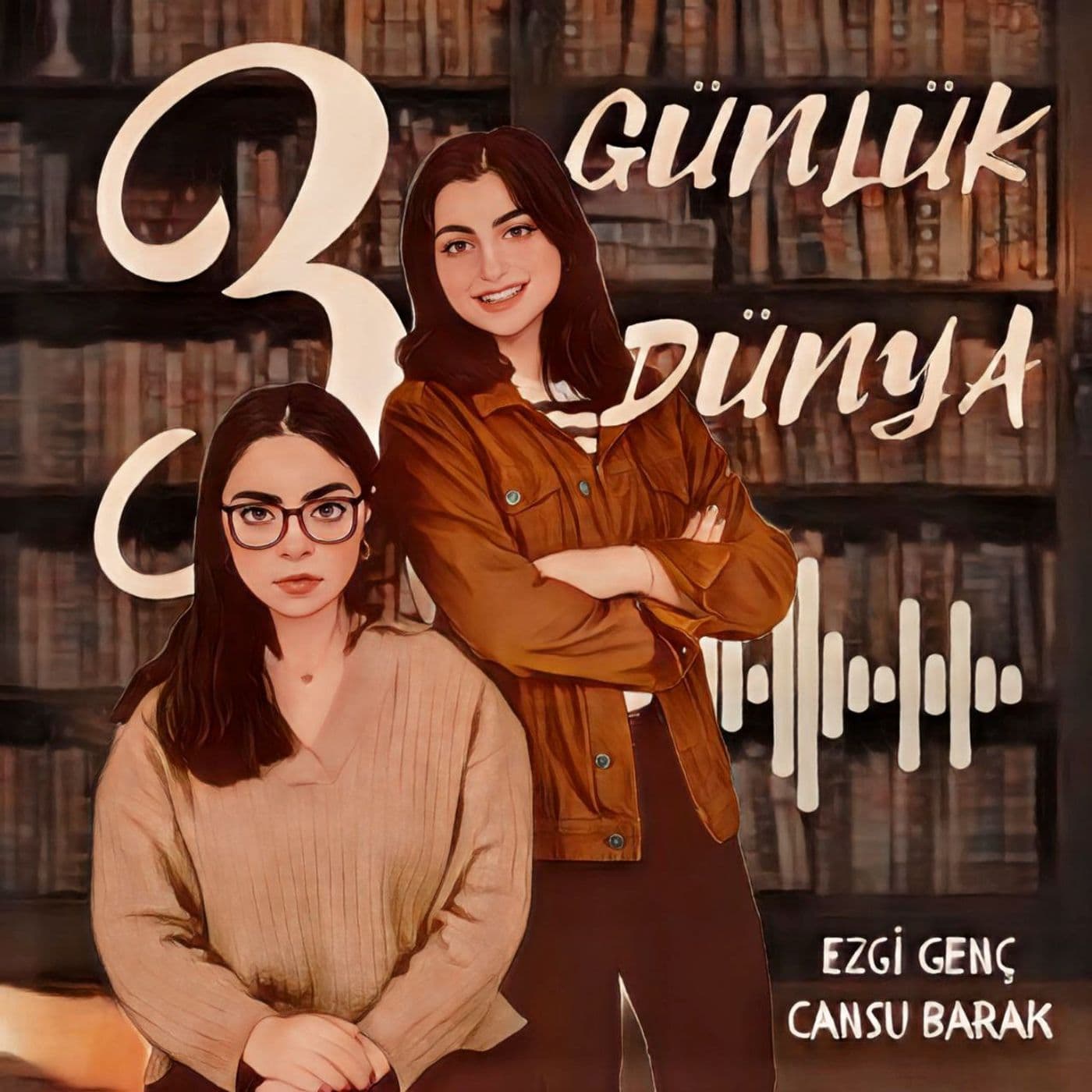 3 Günlük Dünya - Podcasts