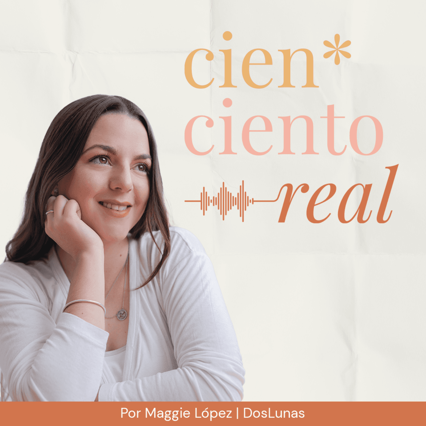 Cien*Ciento Real - Podcasts