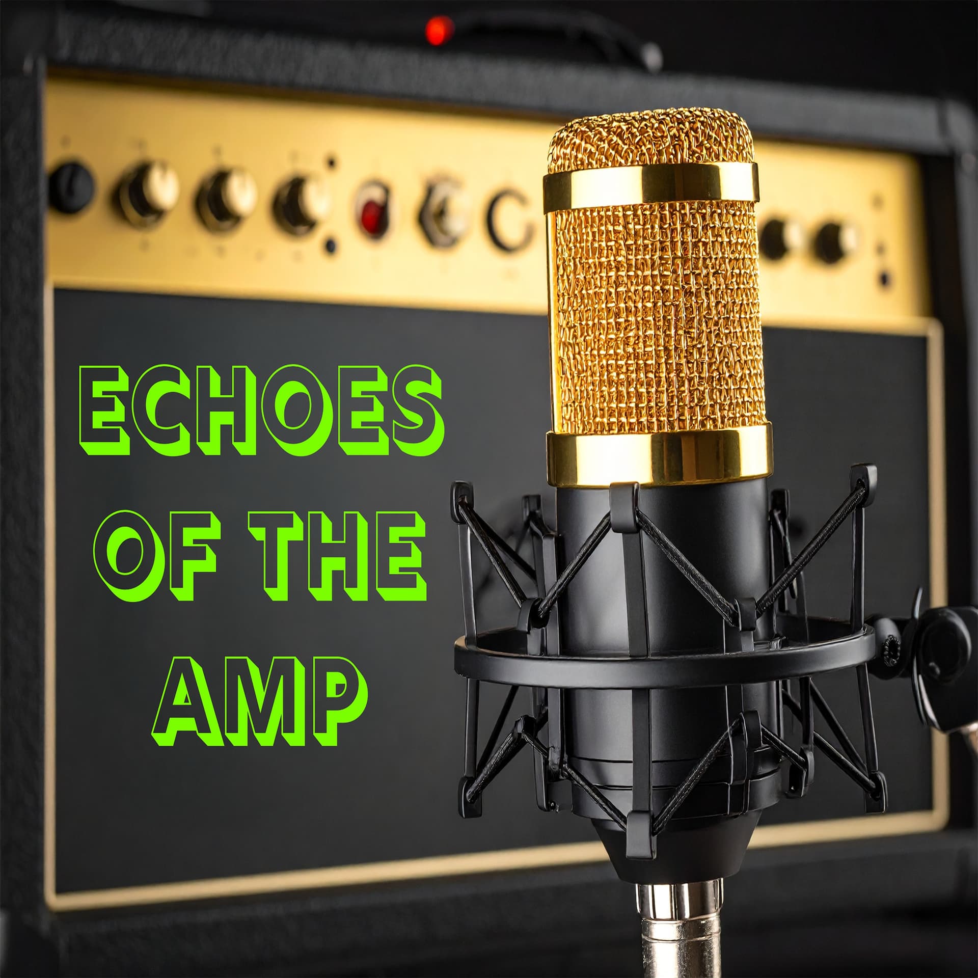 Echoes of the Amp - Podcasts