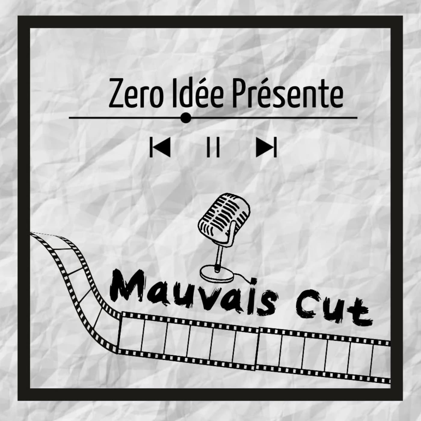 MAUVAIS CUT - Podcasts