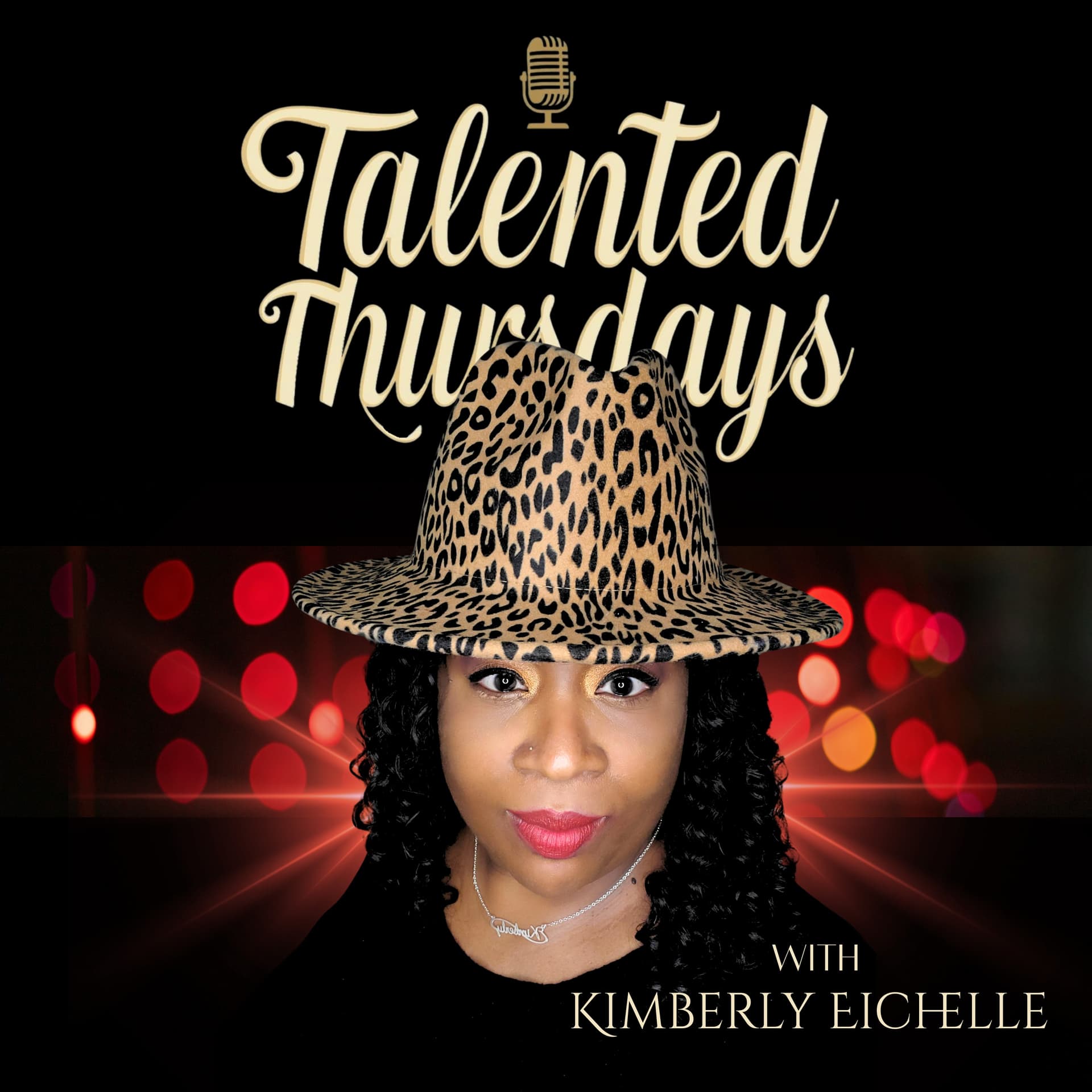 Talented Thursdays with Kimberly Eichelle - Podcasts