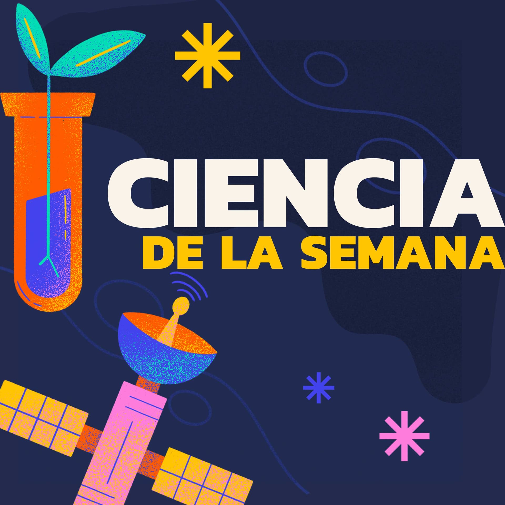 Ciencia de la Semana - Podcasts