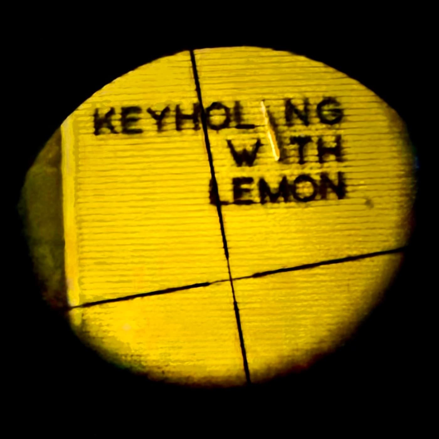 Keyholing - Podcasts