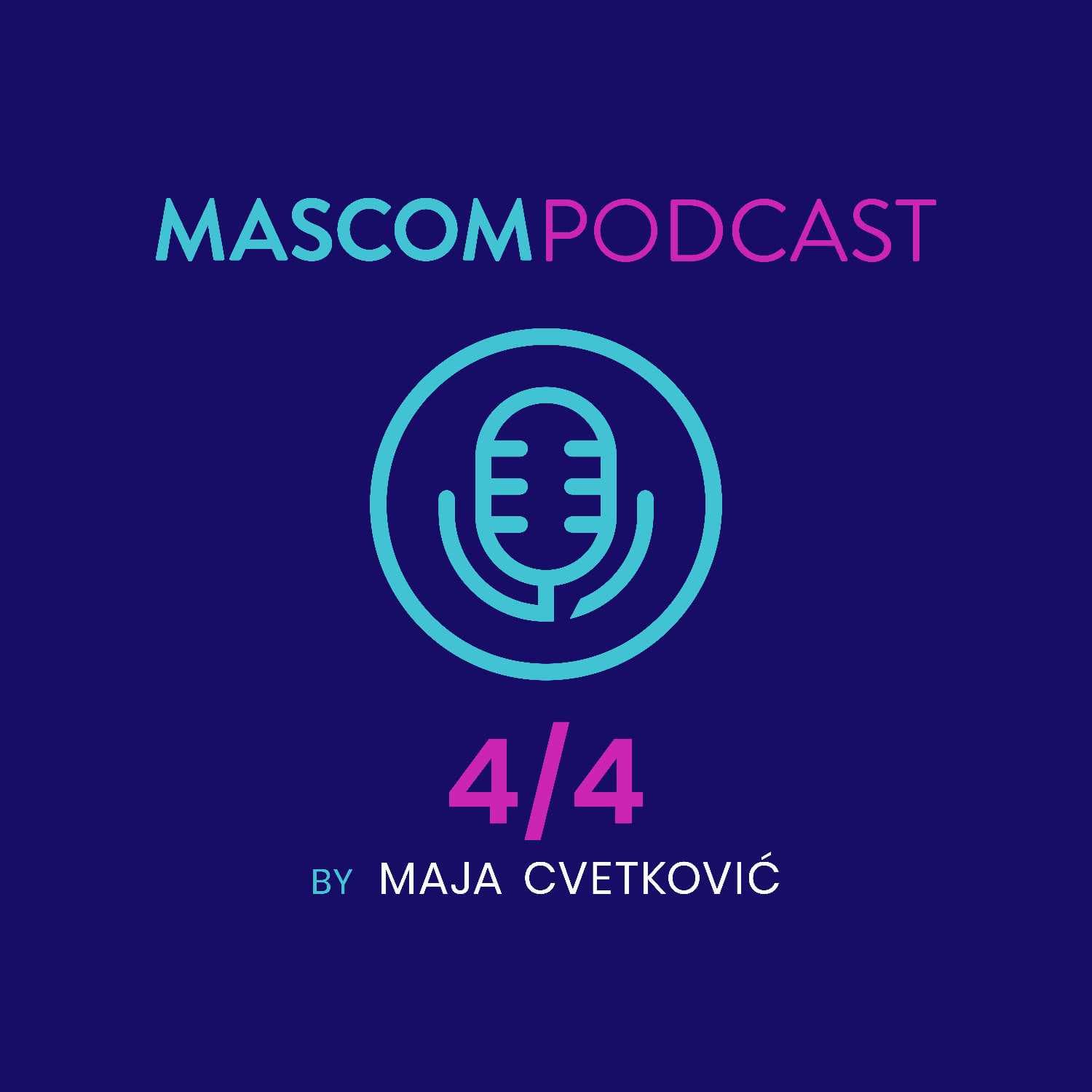 MASCOM PODCAST: 4/4 - Podcasts