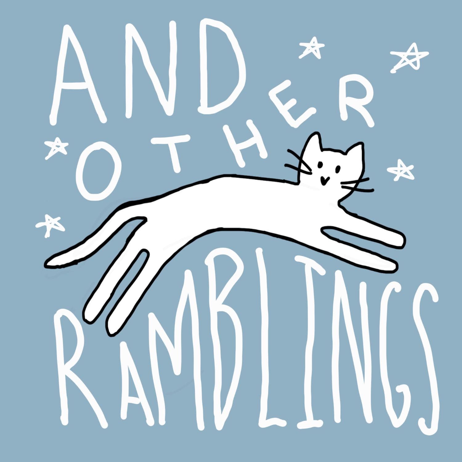 And other ramblings - Podcasts