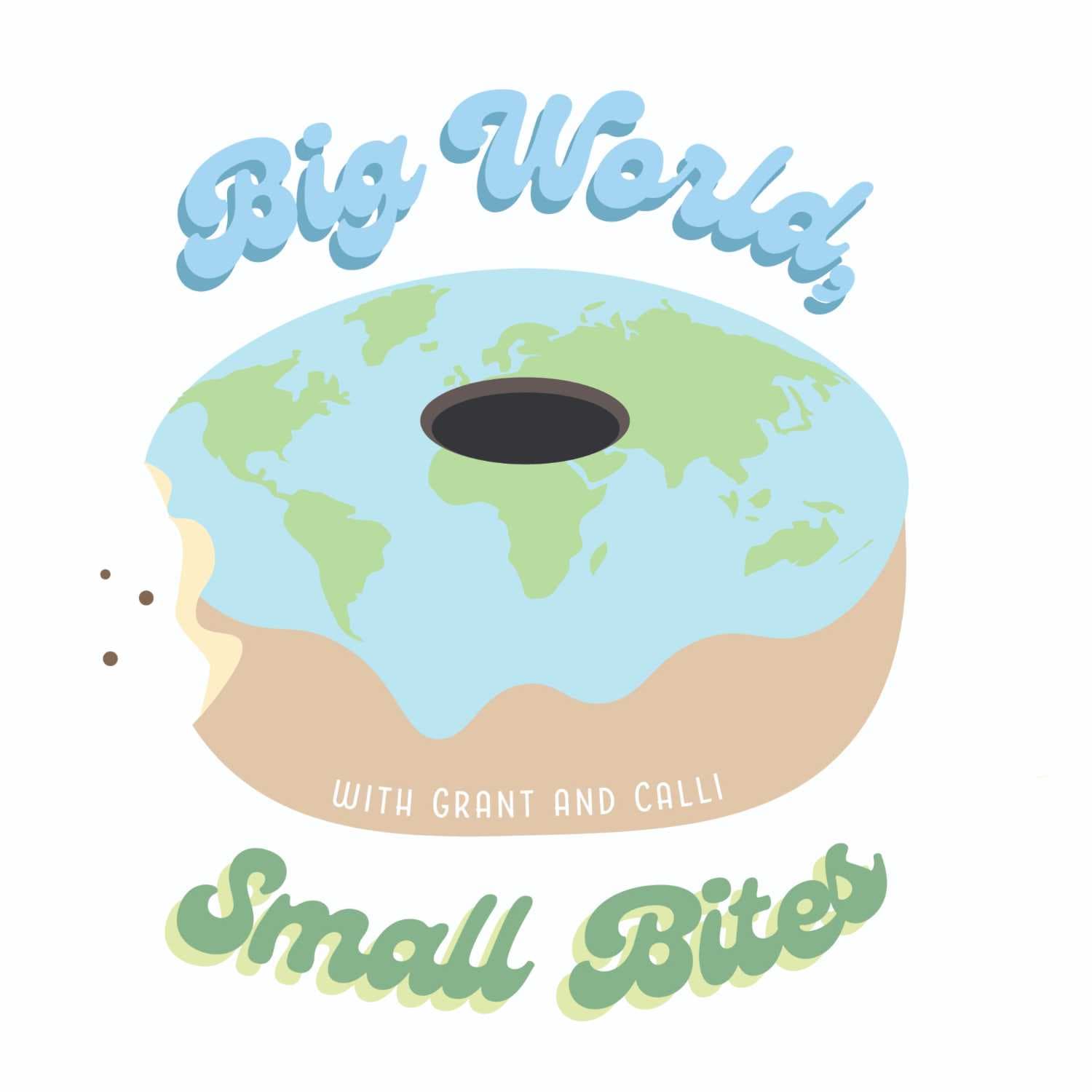 Big World, Small Bites - Podcasts