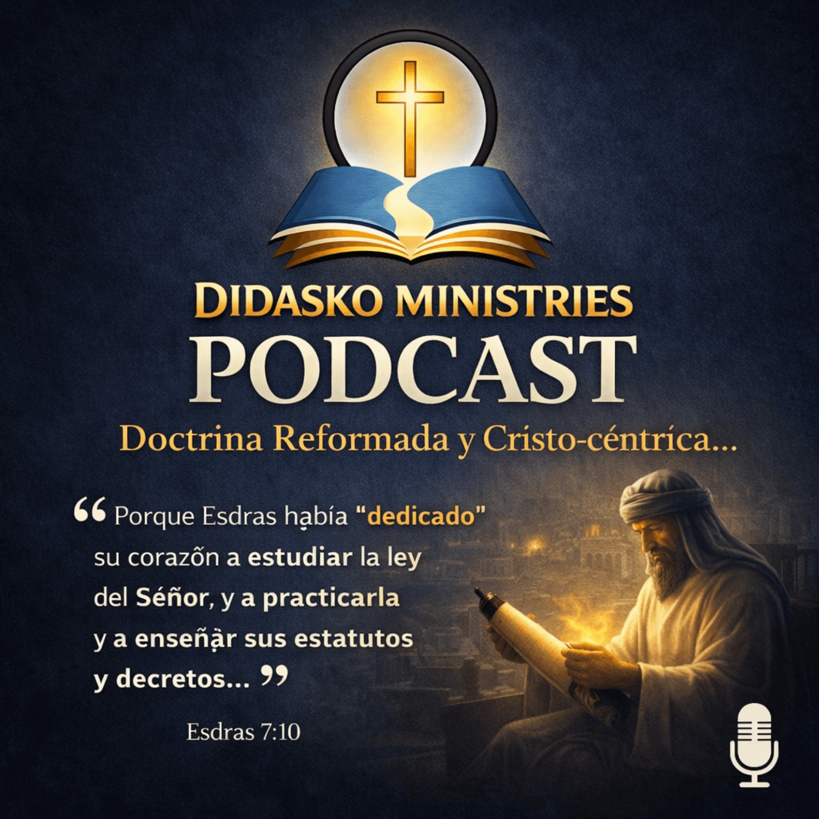 Didasko Ministries-Doctrinas Básicas de la Vida Cristiana - Podcasts