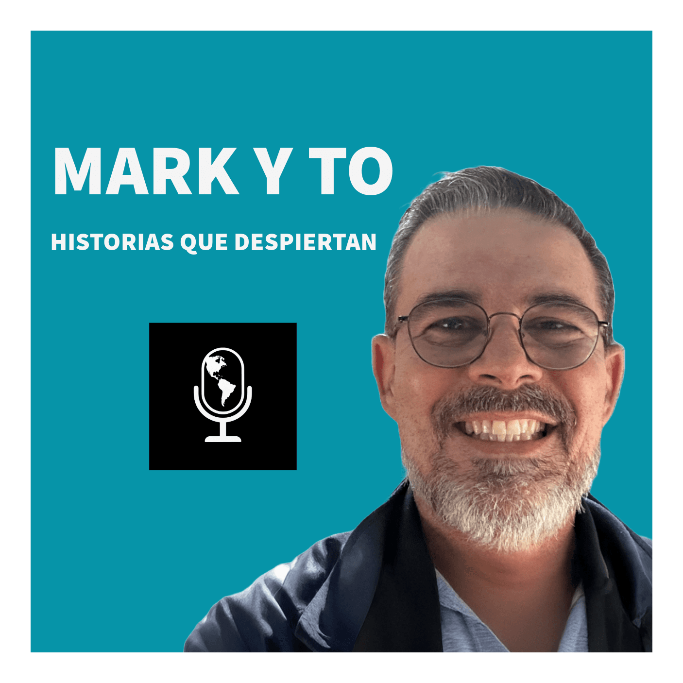Mark Y To – Historias que Despiertan - Podcasts