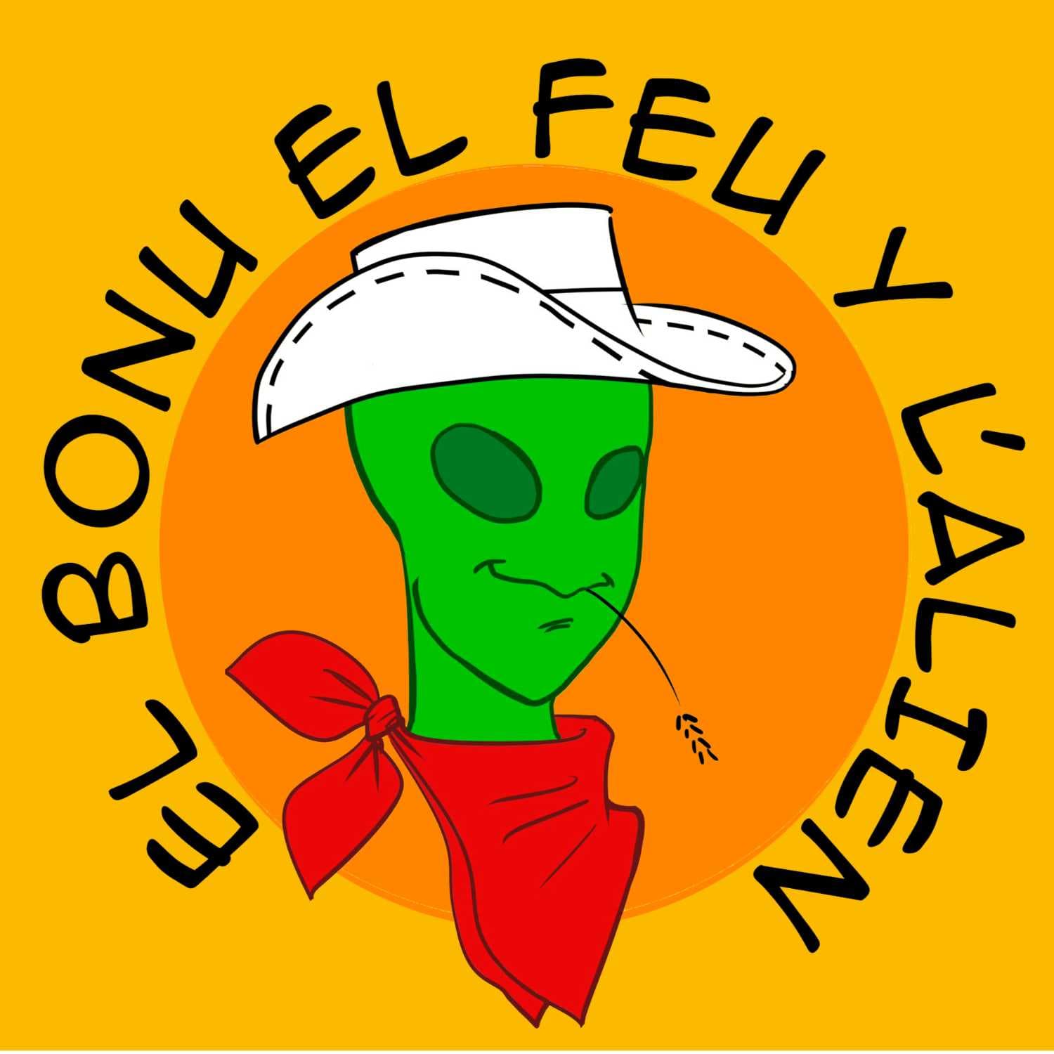El bonu, el feu y l'alien - Podcasts