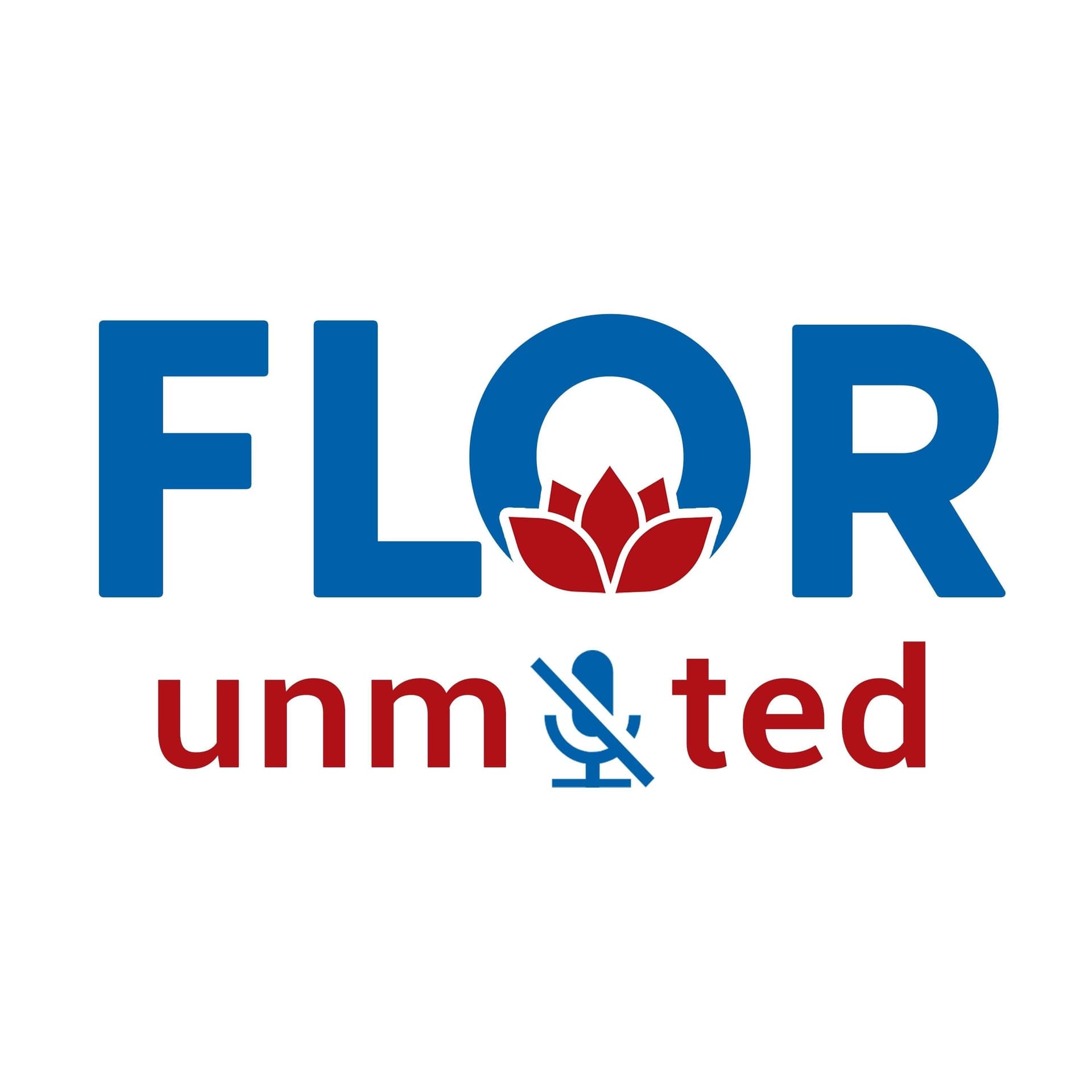Flor Unmuted - Podcasts