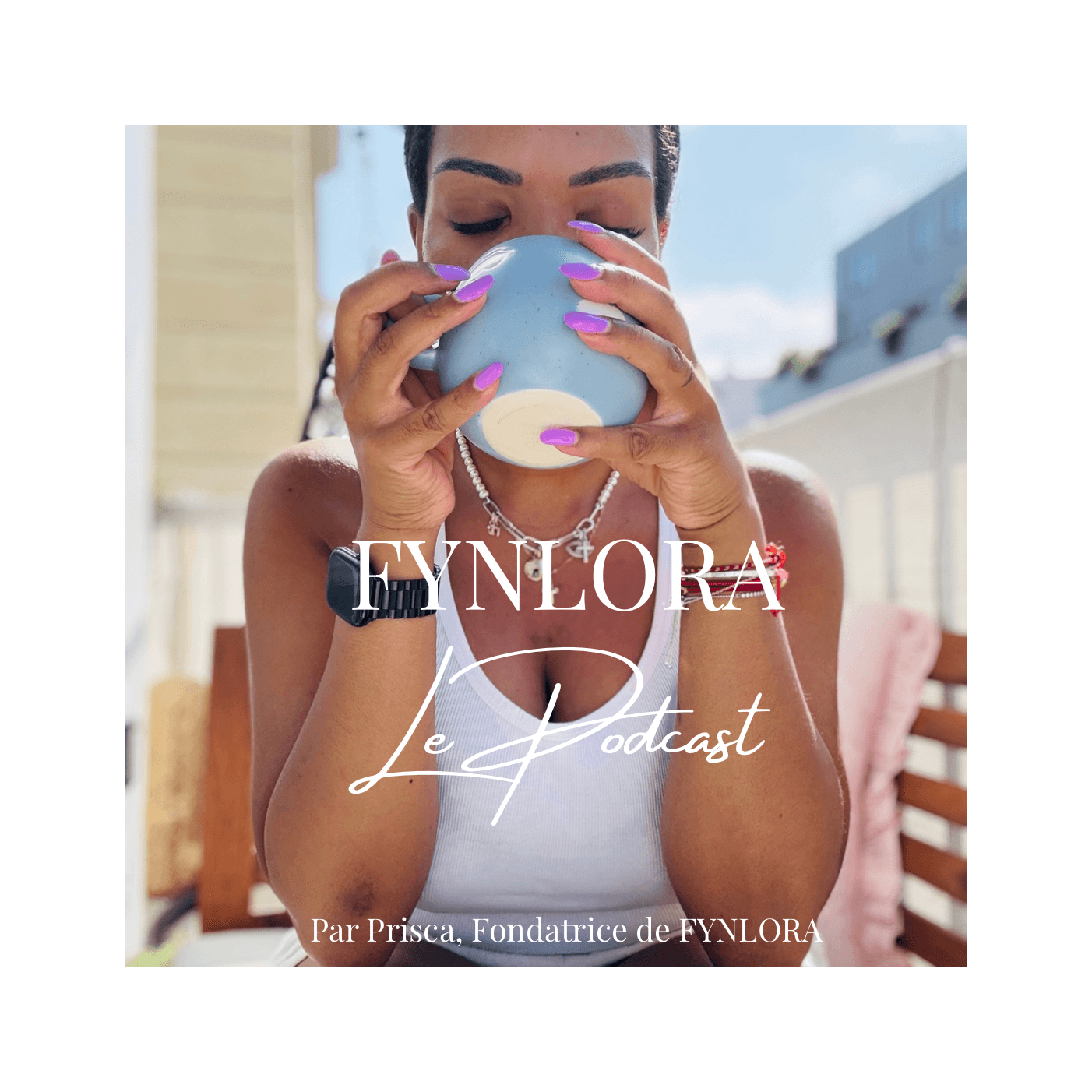FYNLORA - Le Podcast - Podcasts