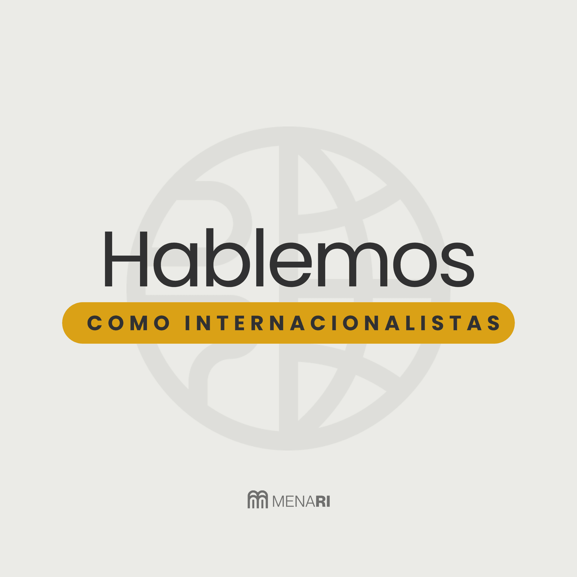 Hablemos como internacionalistas - Podcasts