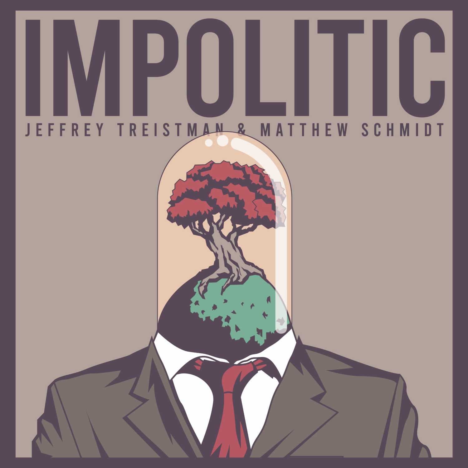 Impolitic - Podcasts