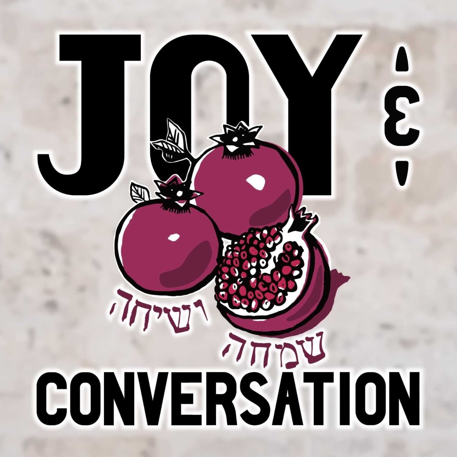 Joy and Conversation - Podcasts