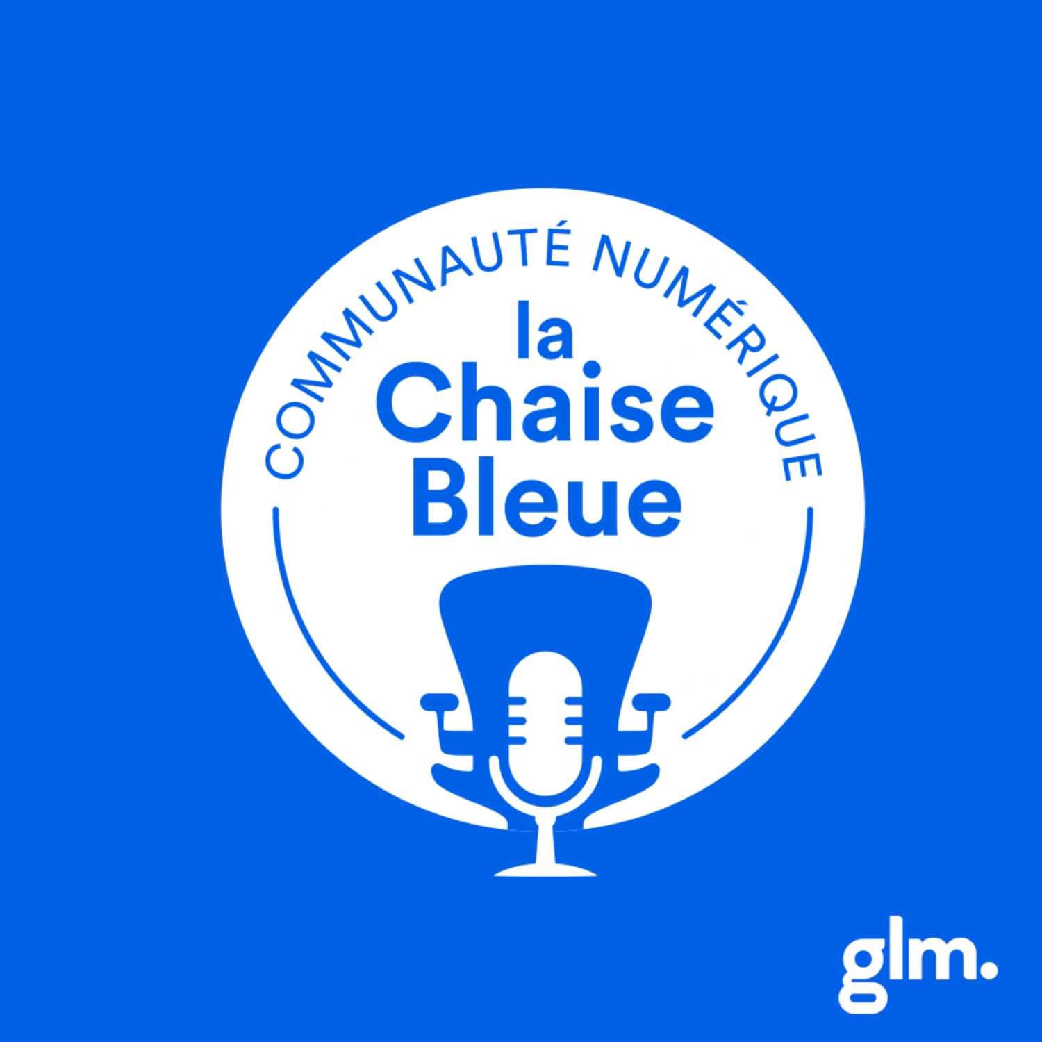 La Chaise Bleue - Podcasts