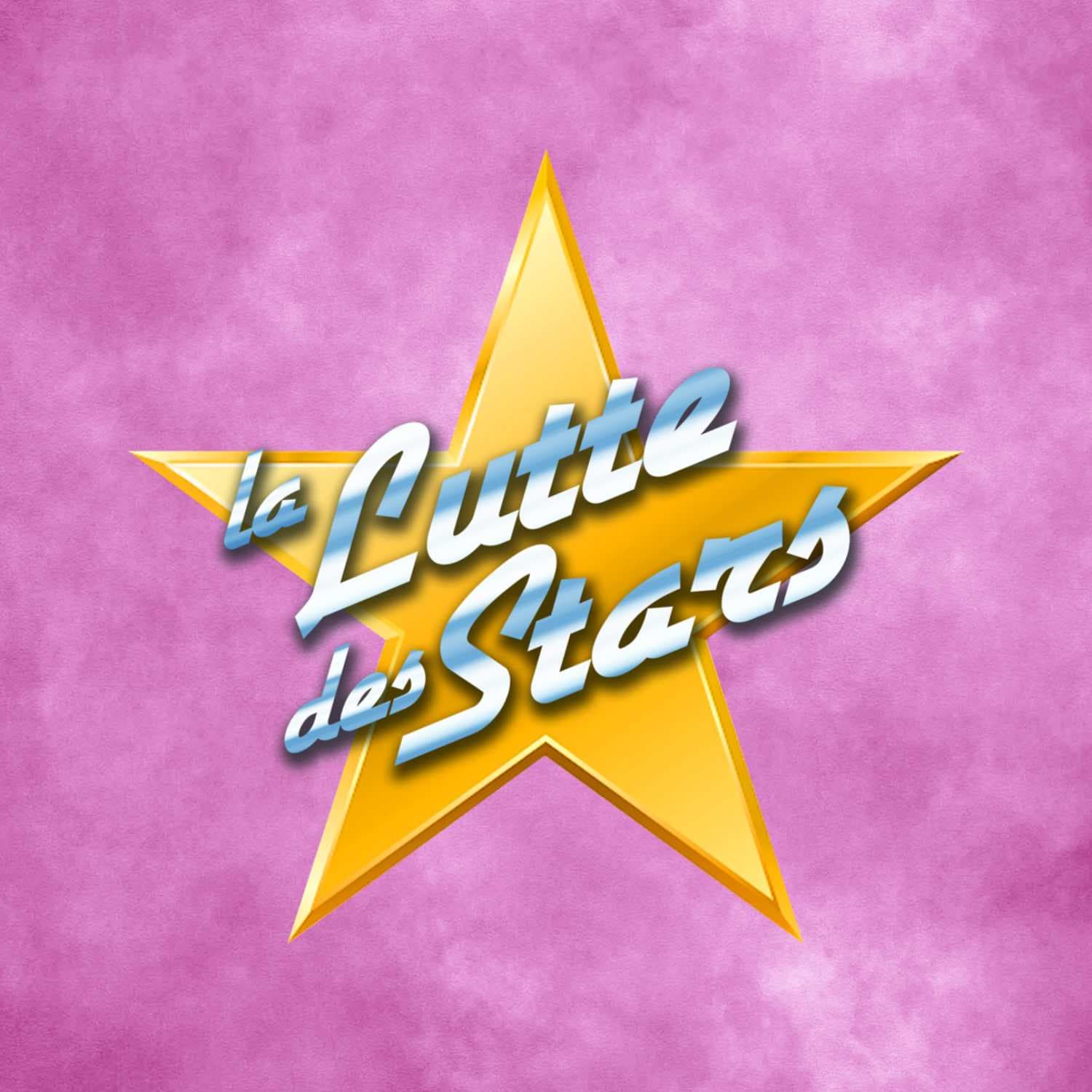 La Lutte des Stars - Podcasts