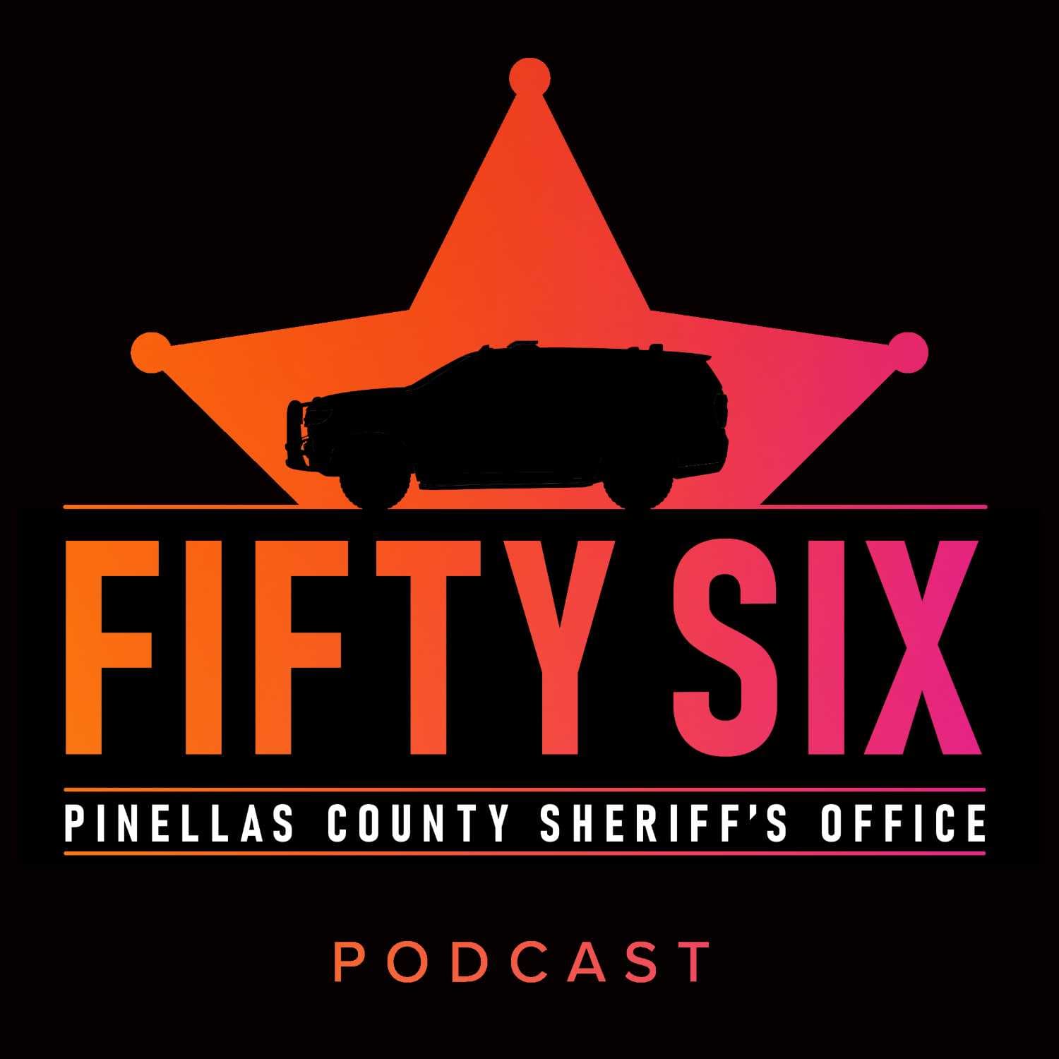 56: A Pinellas County Sheriff's Office Podcast - Podcasts