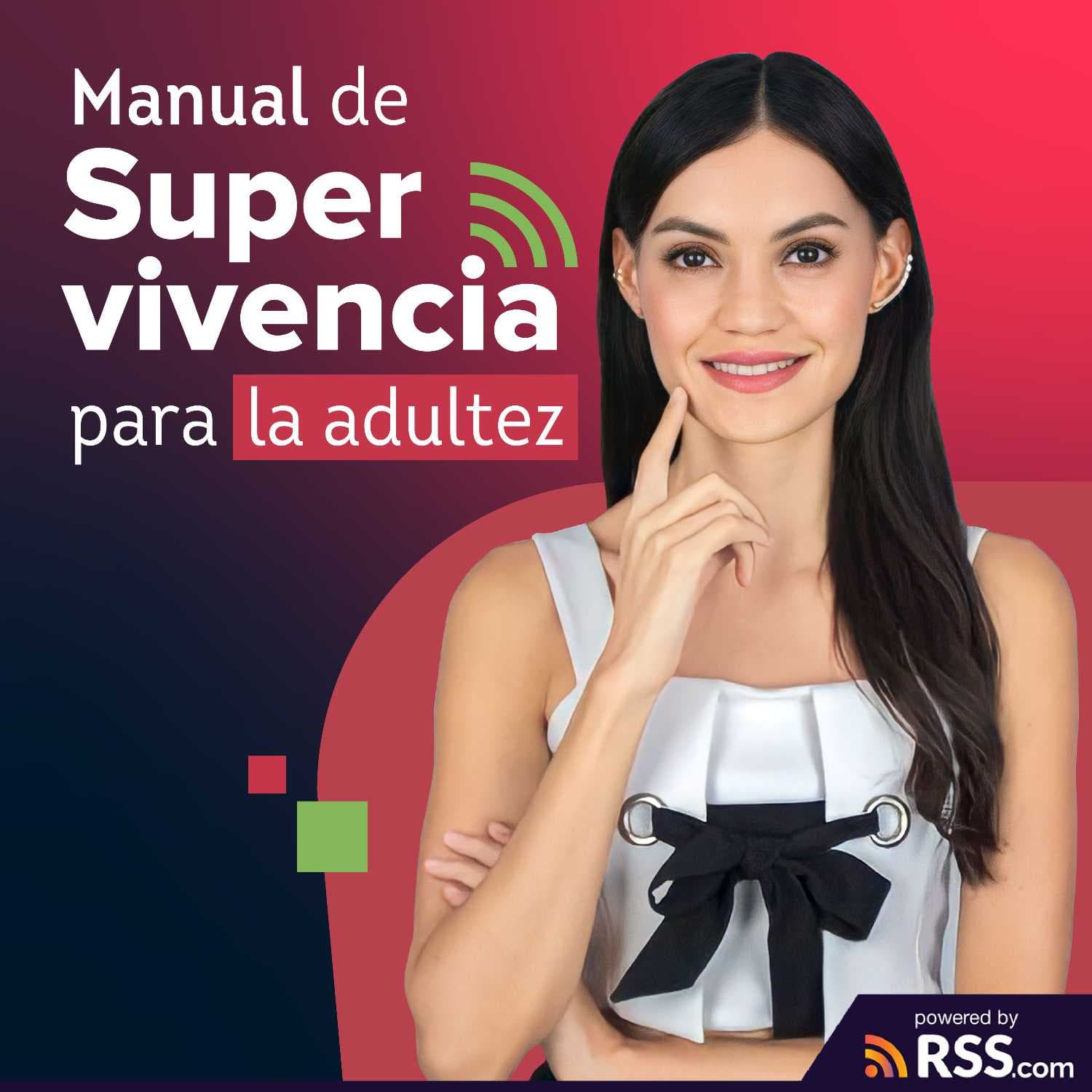 Manual de supervivencia para la adultez - Podcast