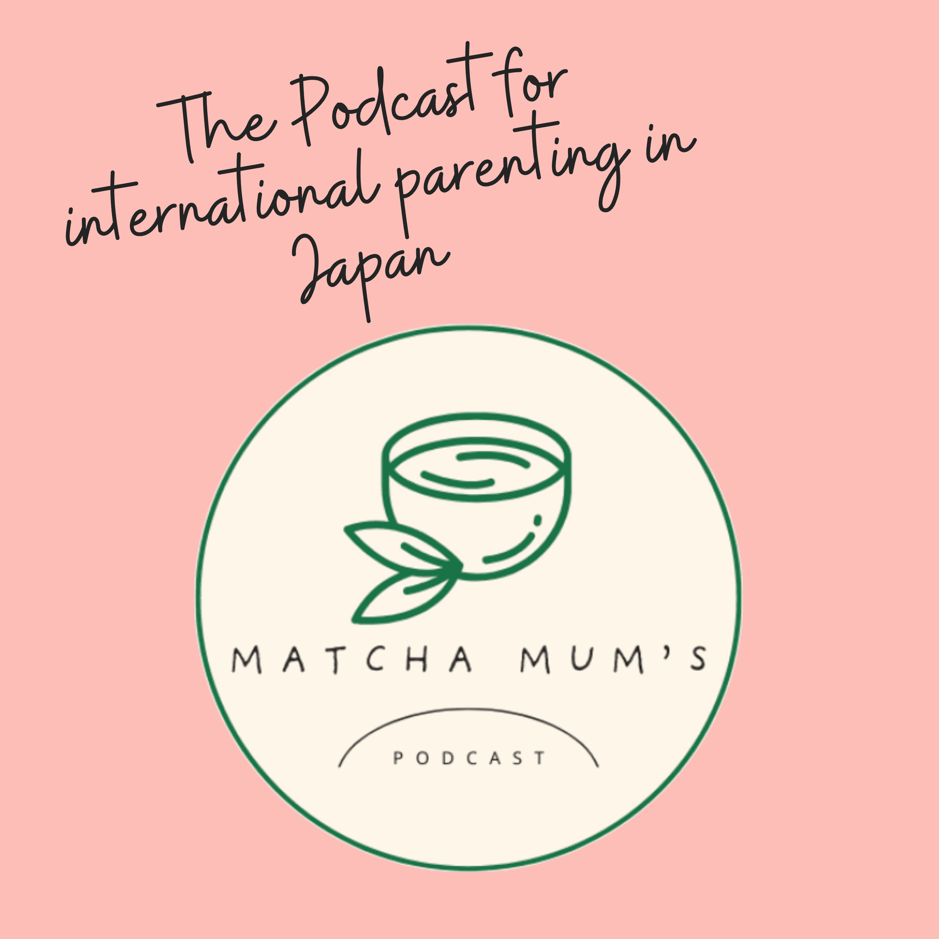 Matcha Mum's - Podcasts