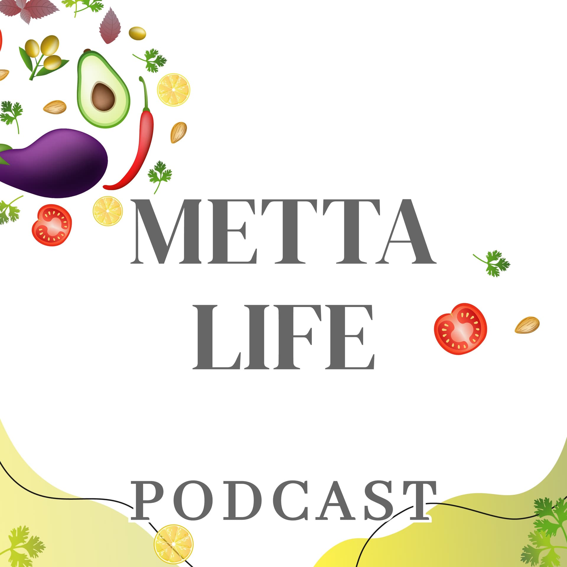 Metta Life Podcast - Podcasts