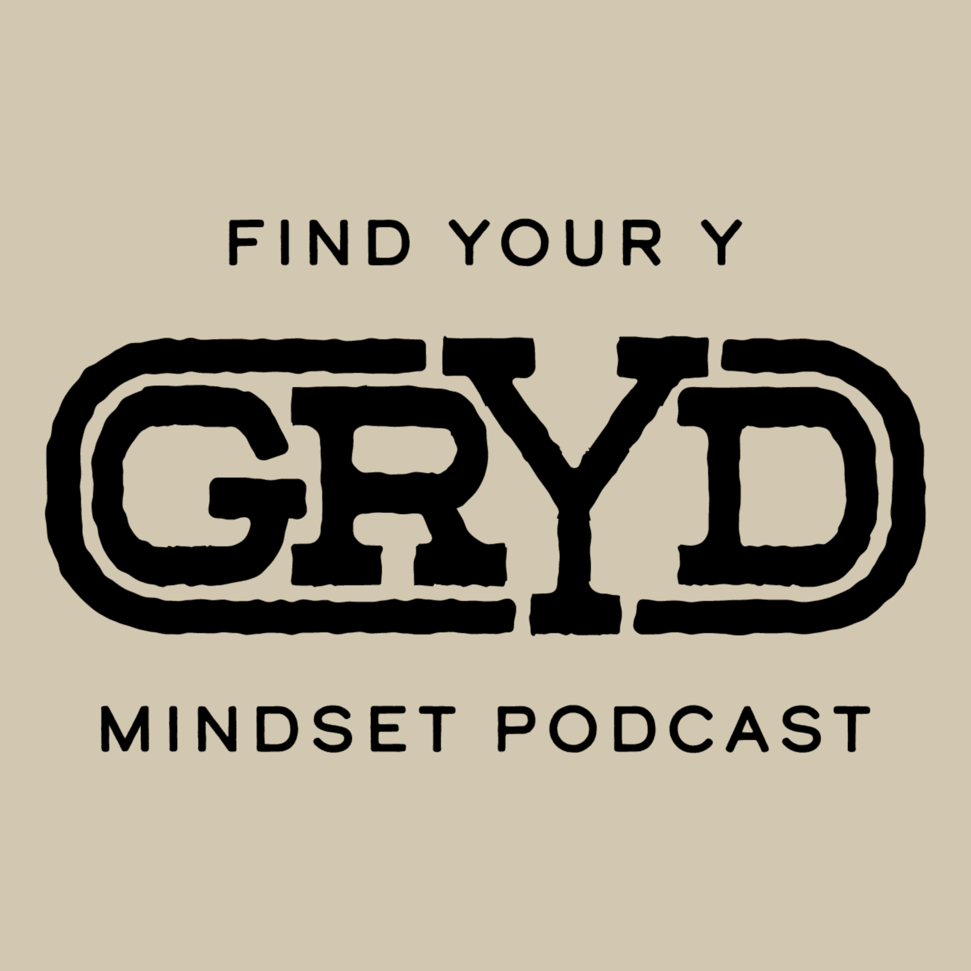 GRYD: The Mindset Podcast - Podcasts