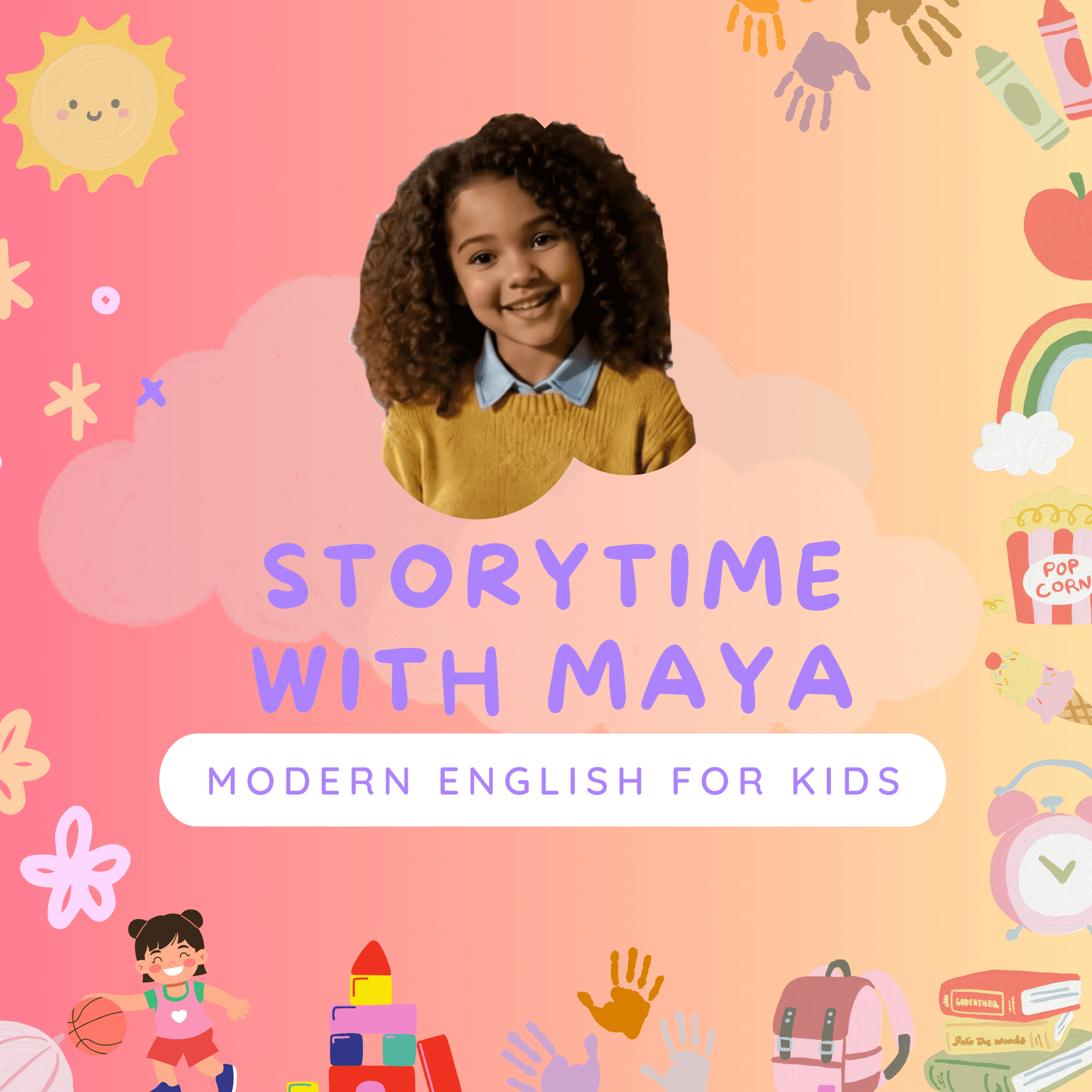 Modern English for Kids 🐣 Storytime with Maya - Podcasts